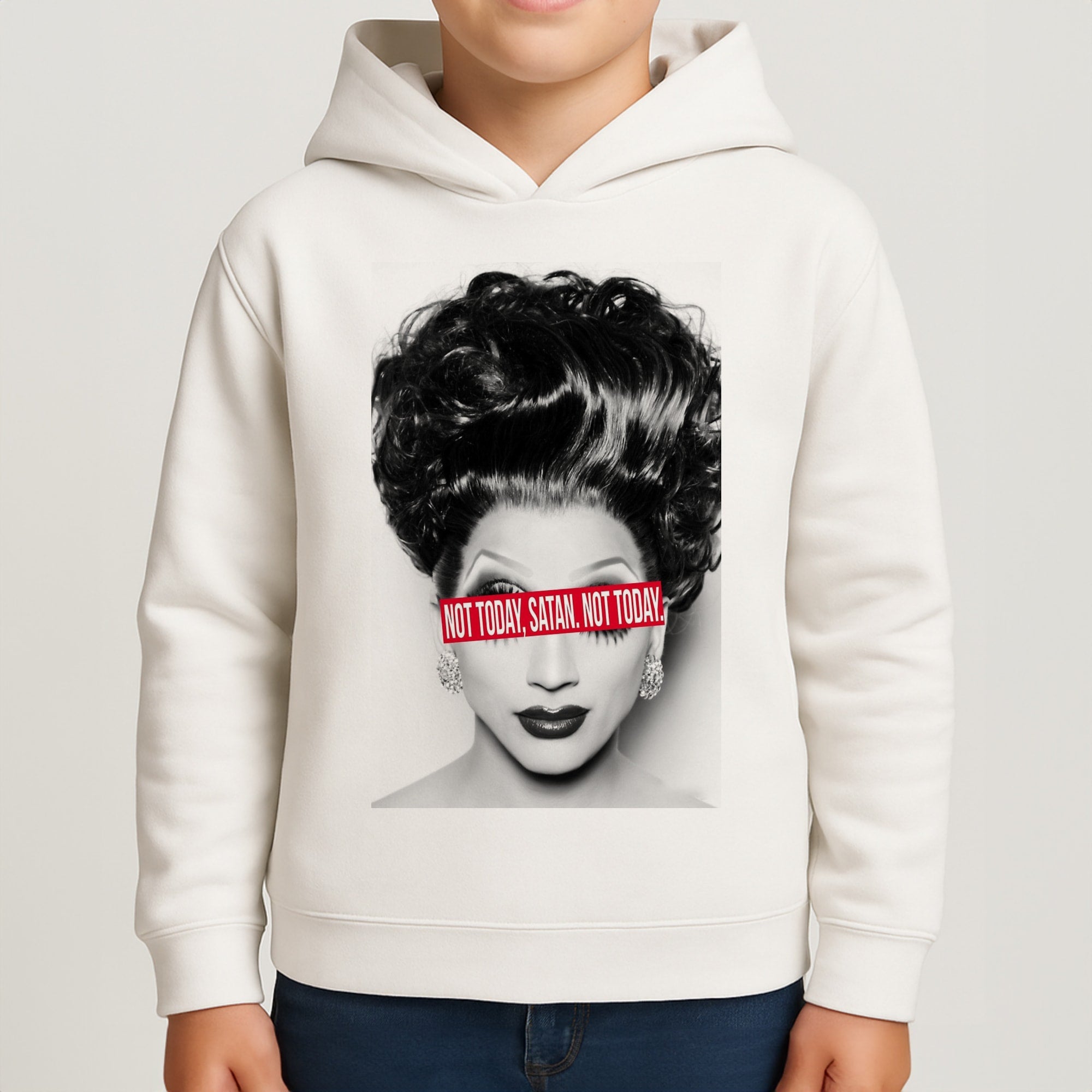 Not Today, Satan. Not Today - Drag Queen's Drag Race Boys Hoodie