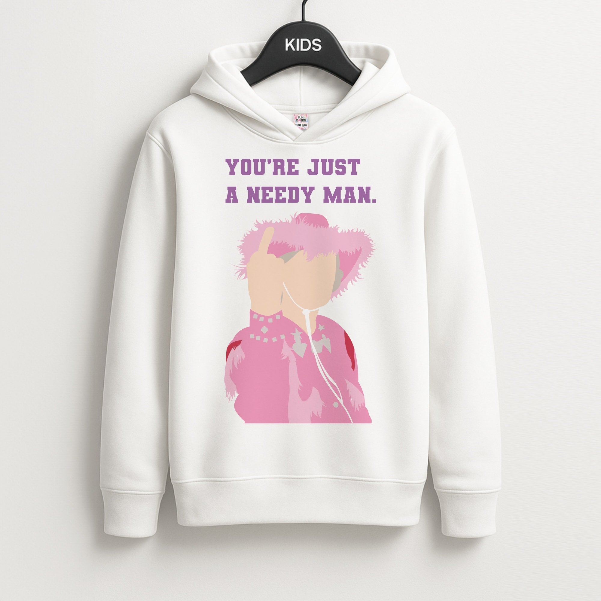 You're Just A Needy Man Unisex Kids Hoodie