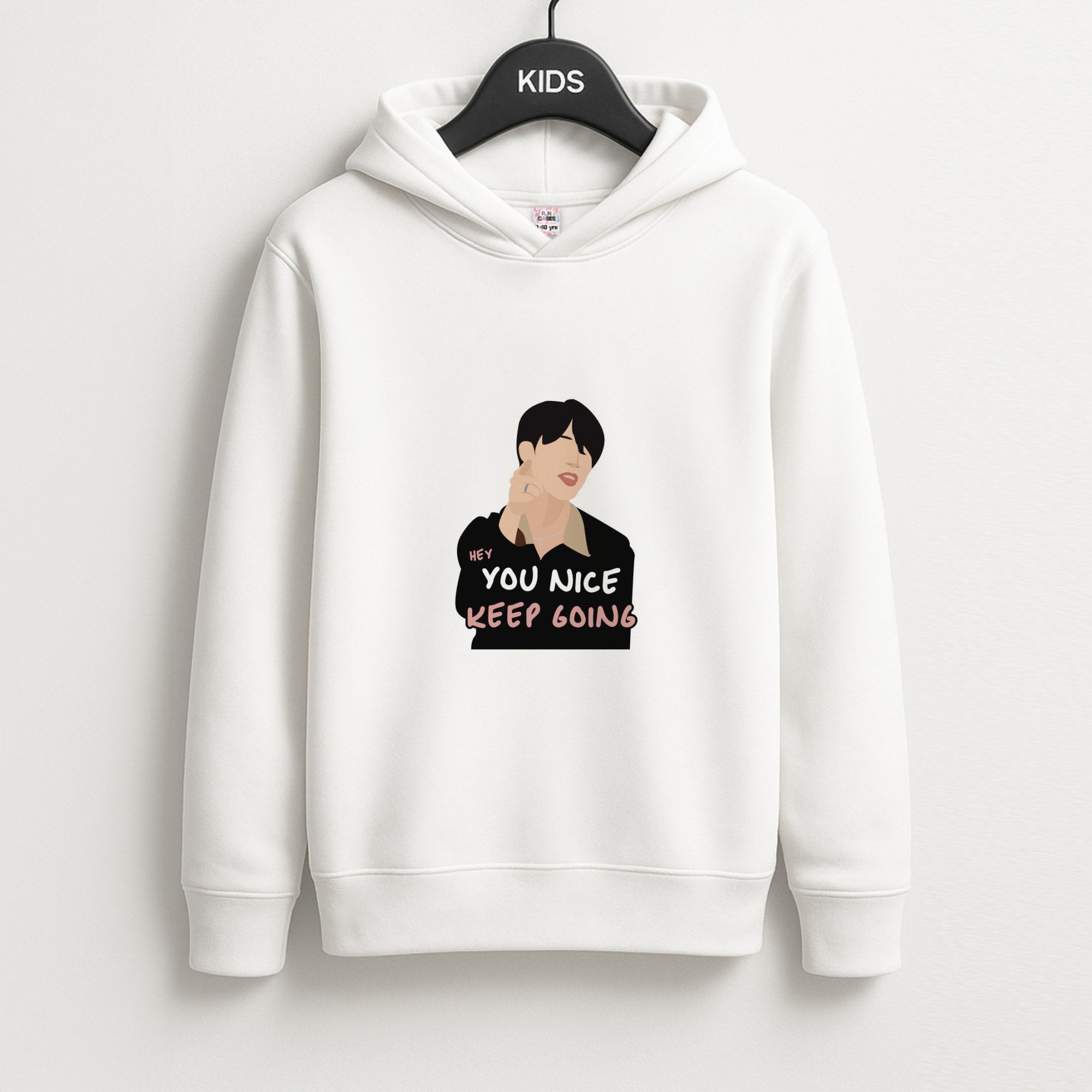You Nice Keep Going - K Pop Unisex Kids Hoodie