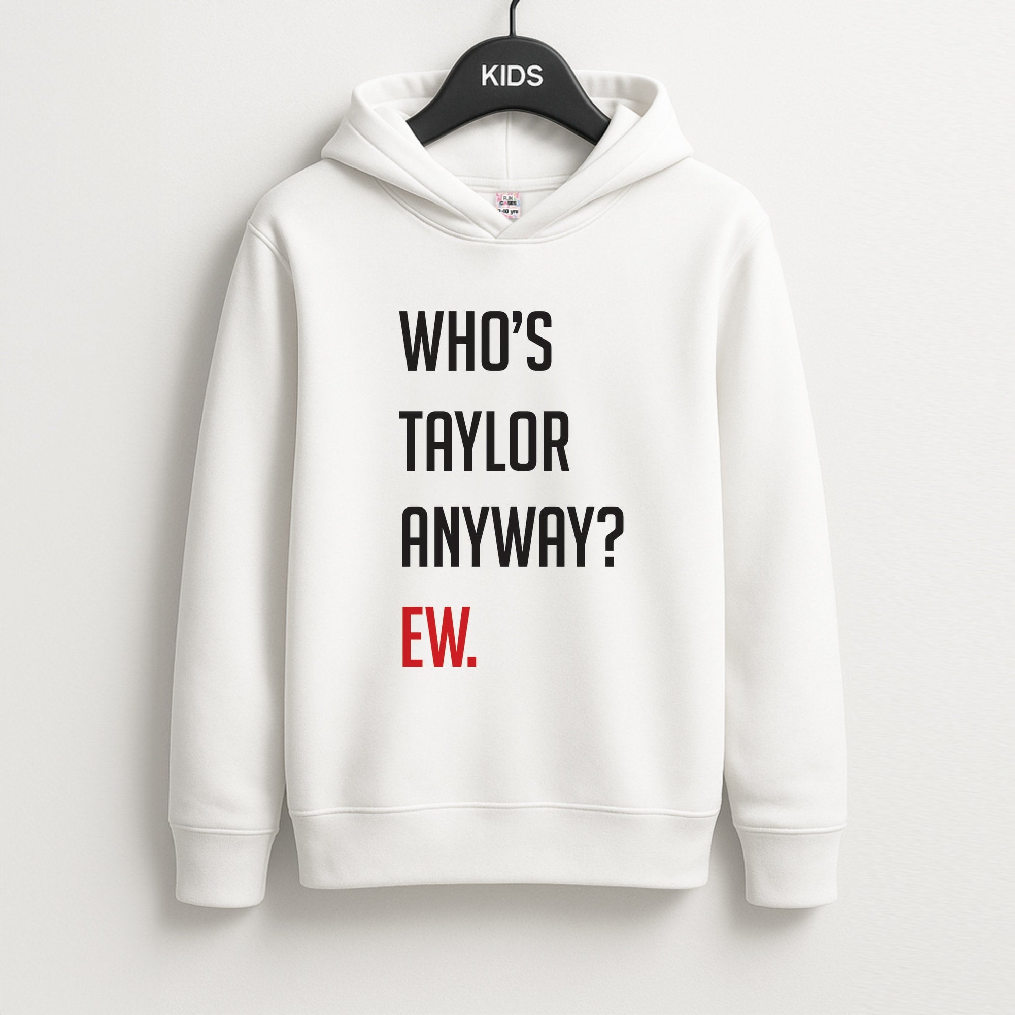 Who's Taylor Anyways? Unisex Kids Hoodie