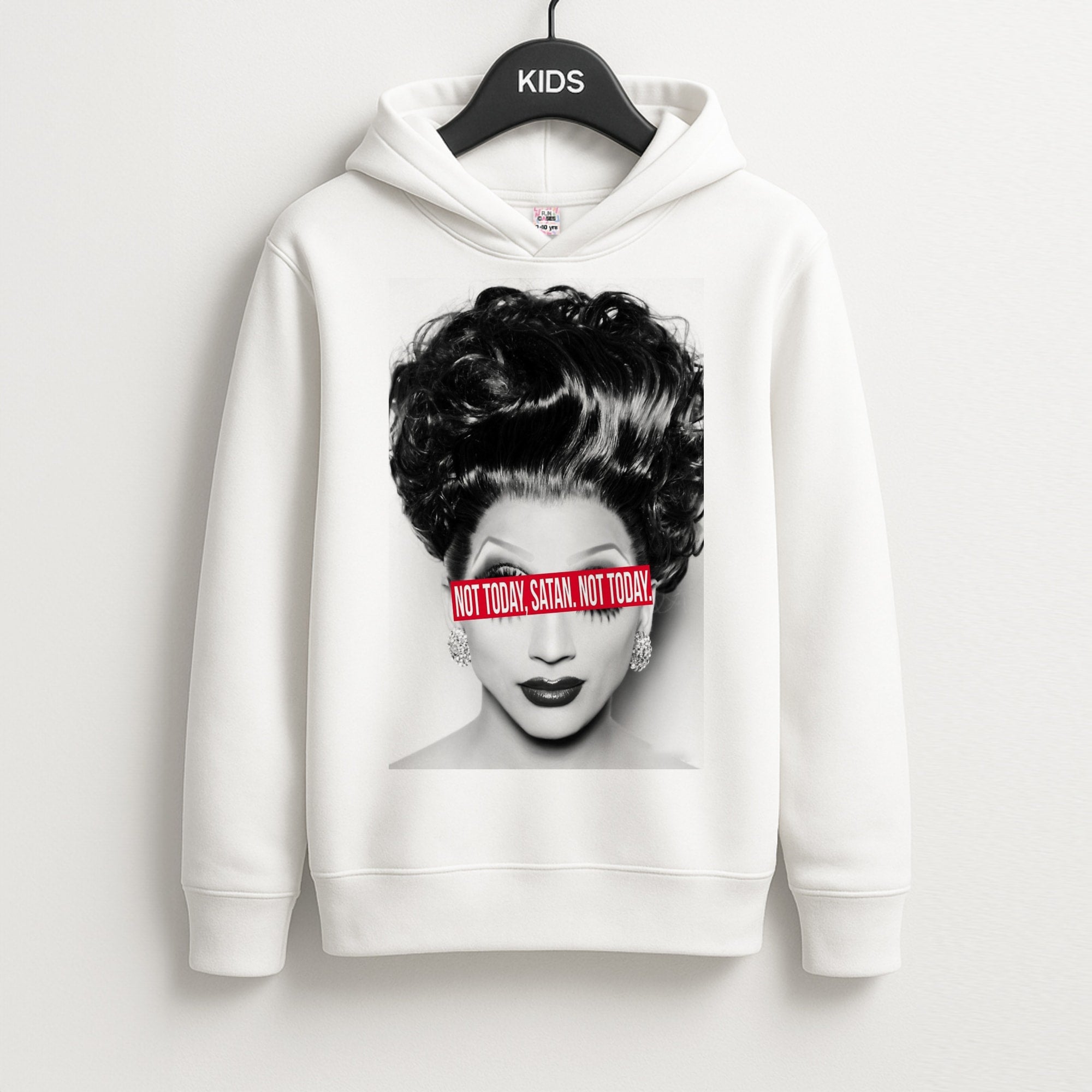 Not Today, Satan. Not Today - Drag Queen's Drag Race Unisex Kids Hoodie