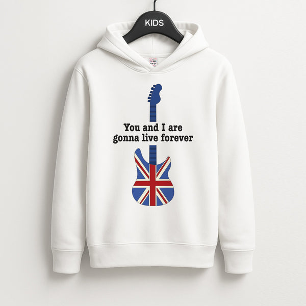 You And I Are Gonna Live Forever Unisex Kids Hoodie