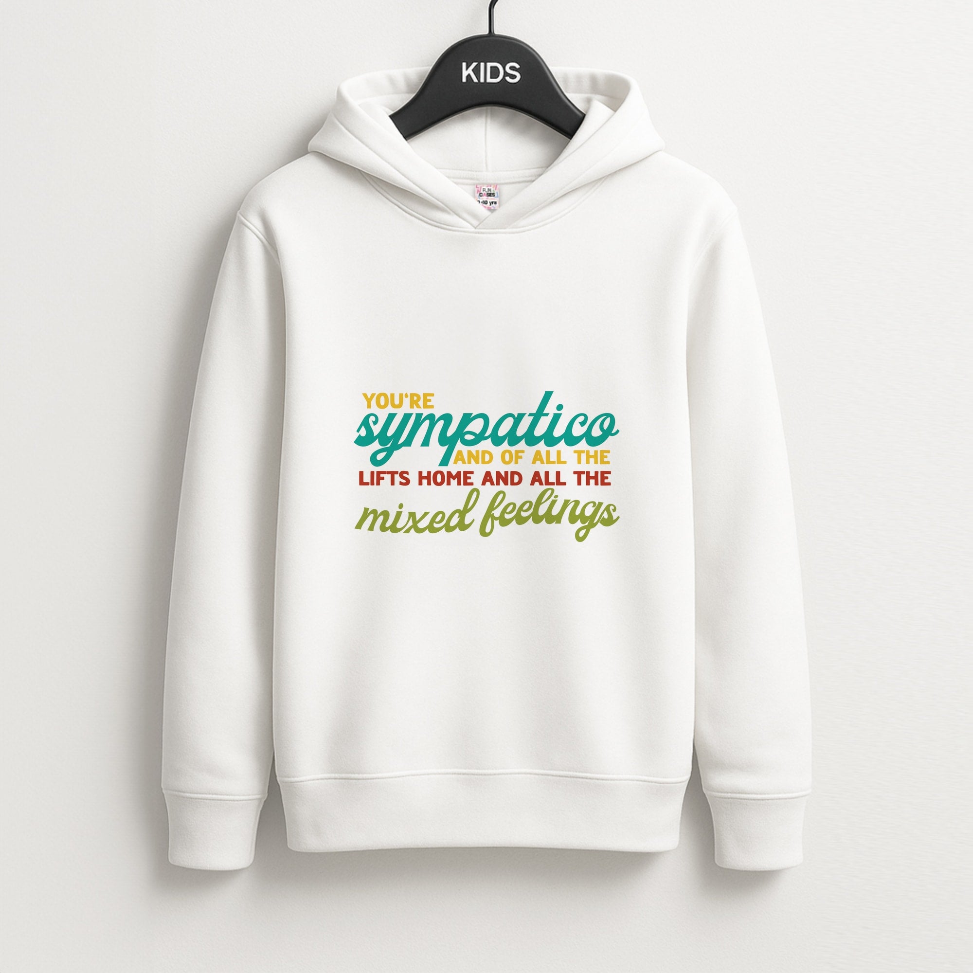 You're Sympatico Unisex Kids Hoodie