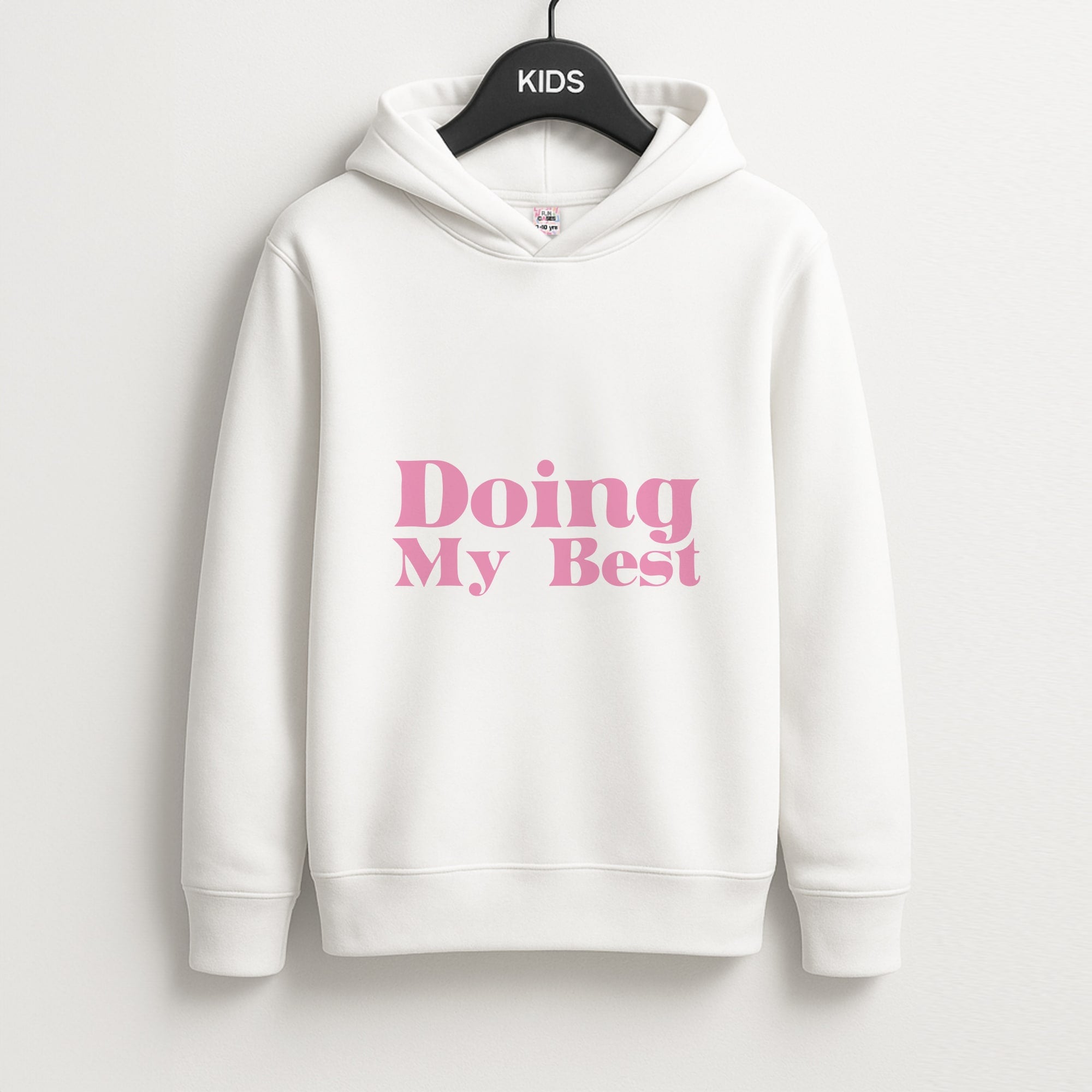 Doing My Best Unisex Kids Hoodie