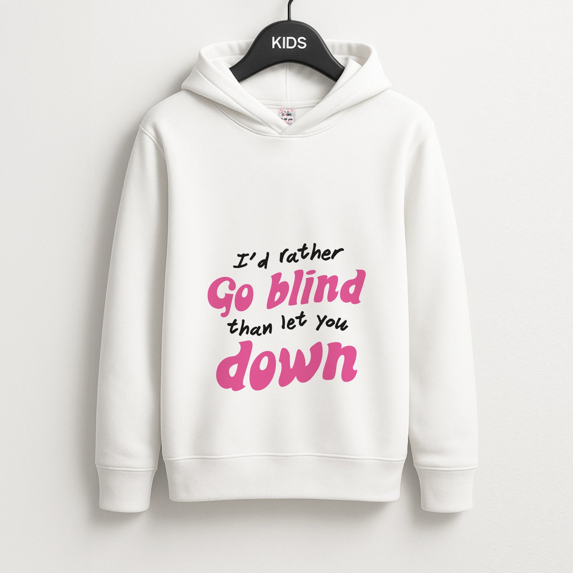I'd Rather Go Blind Unisex Kids Hoodie