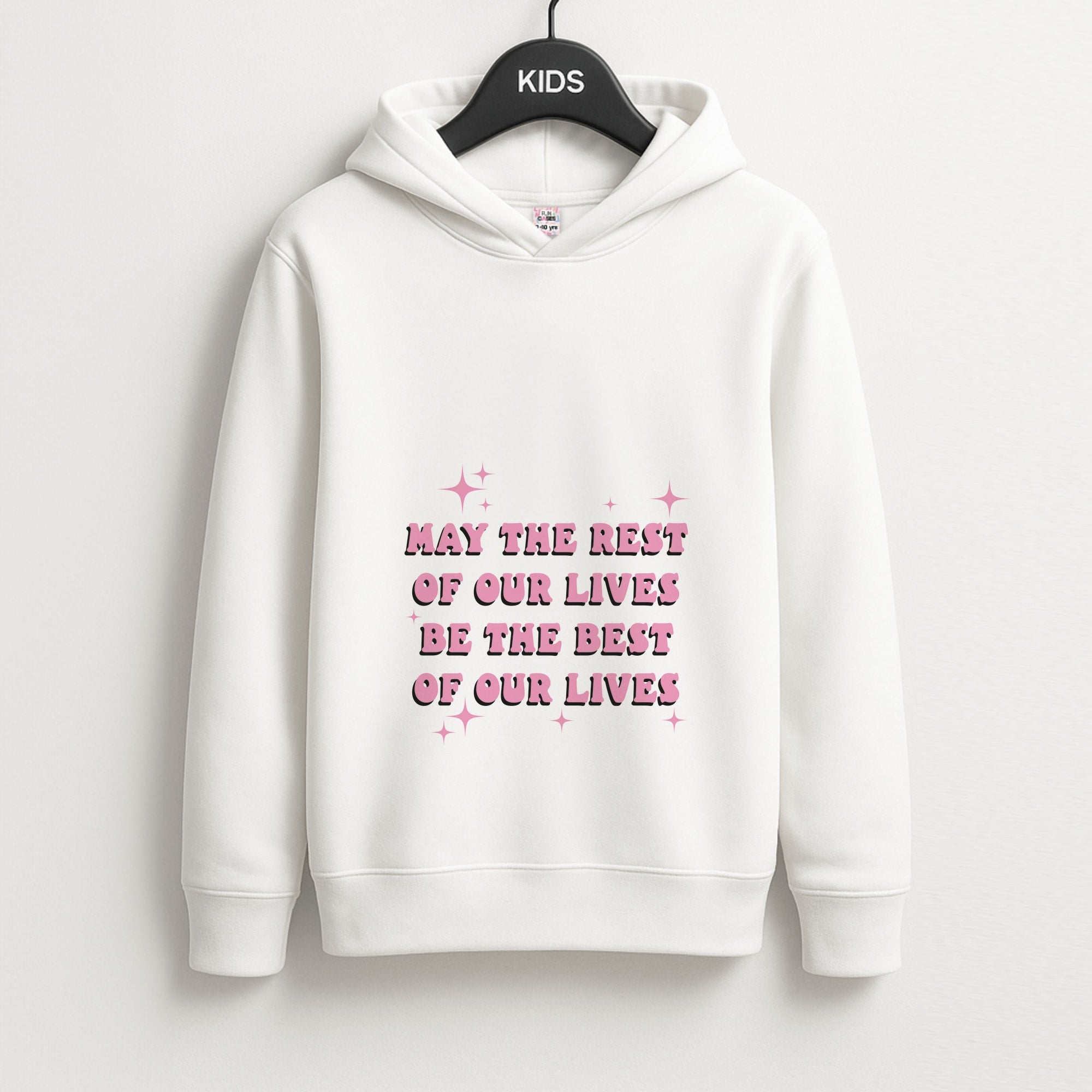 Best Of Our Lives Unisex Kids Hoodie
