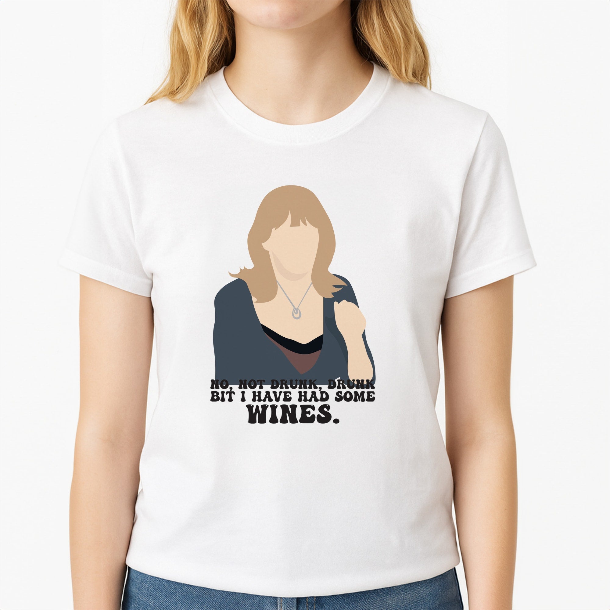I Have Had Some Wines Unisex T-Shirt, worn by a female model