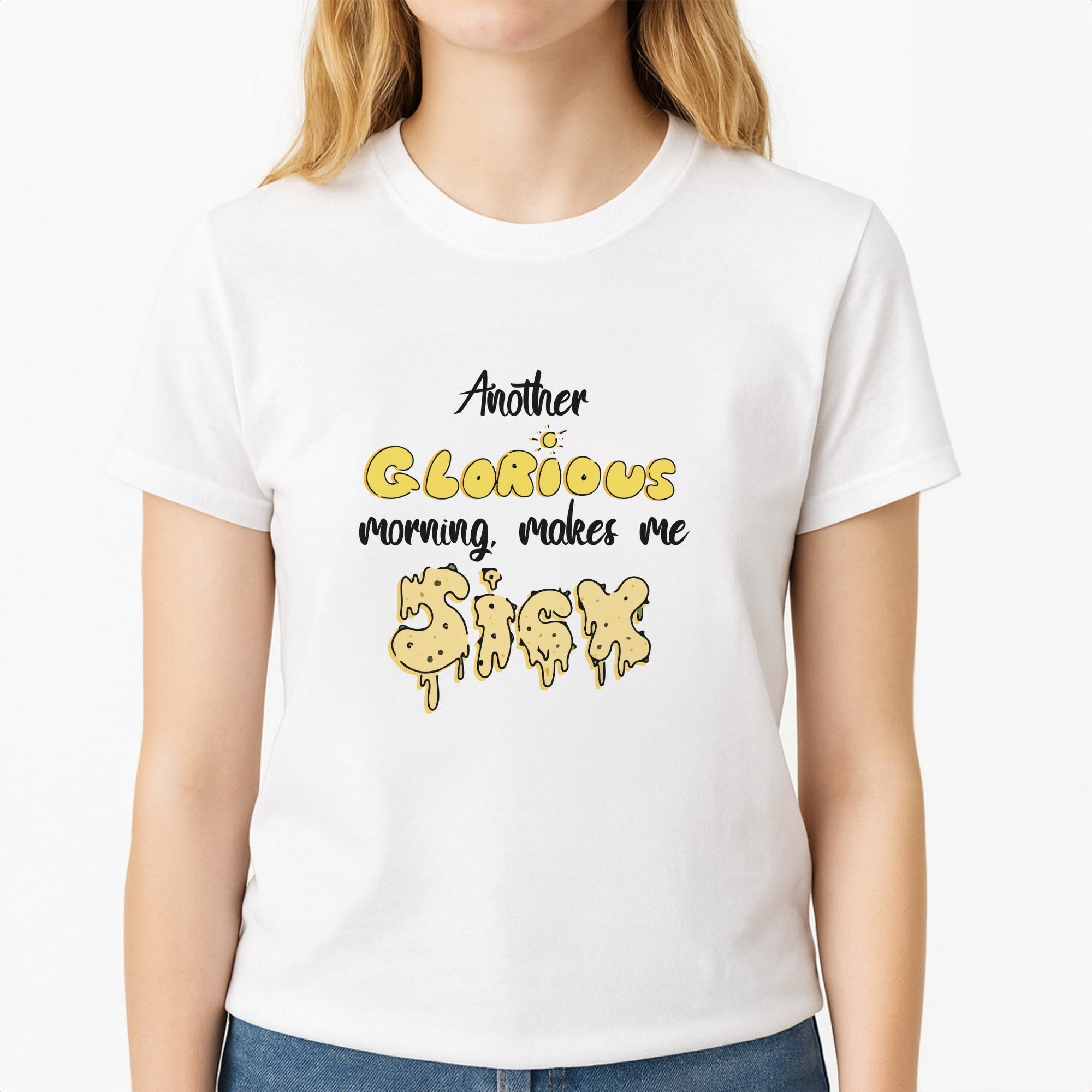 Another Glorious Morning Makes Me Sick - Hocus Halloween Unisex T-Shirt, worn by a female model
