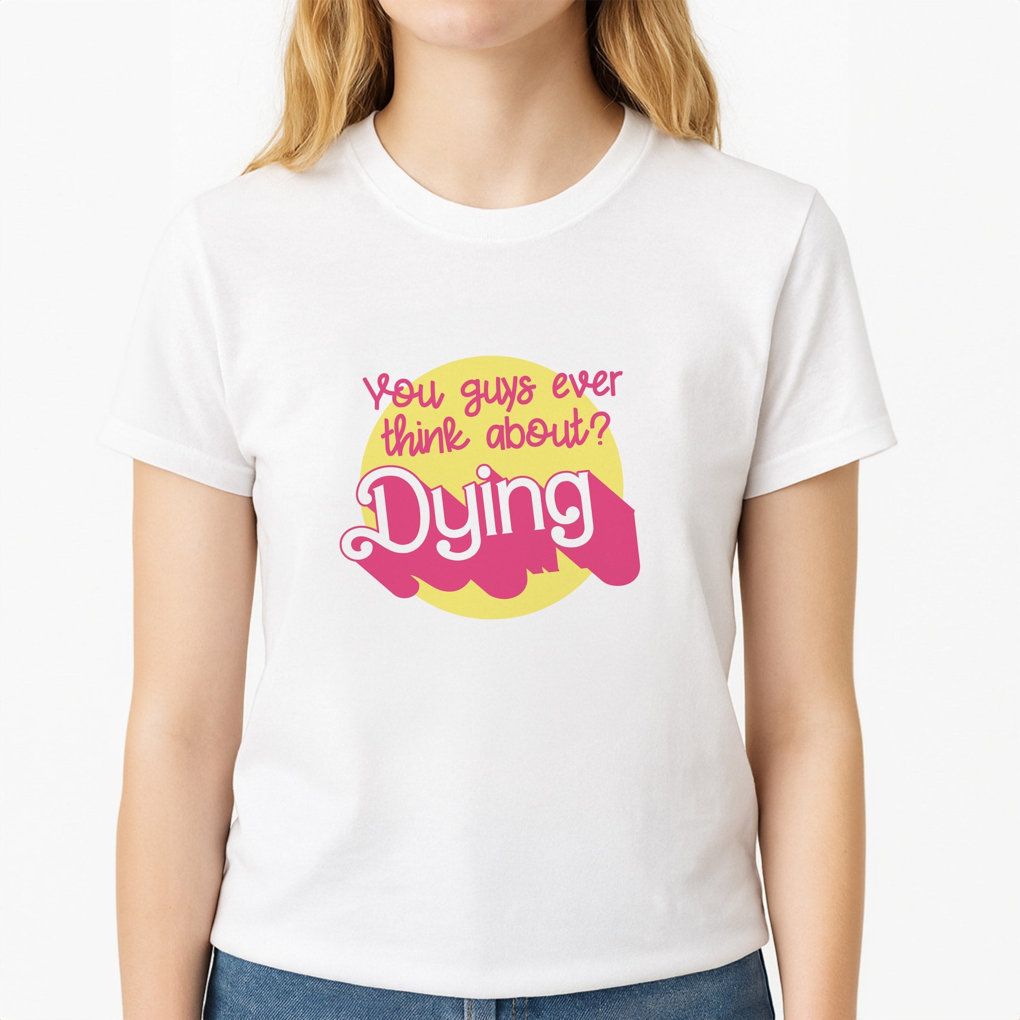 Do You Guys Ever Think About Dying? - Margot Unisex T-Shirt, worn by a female model