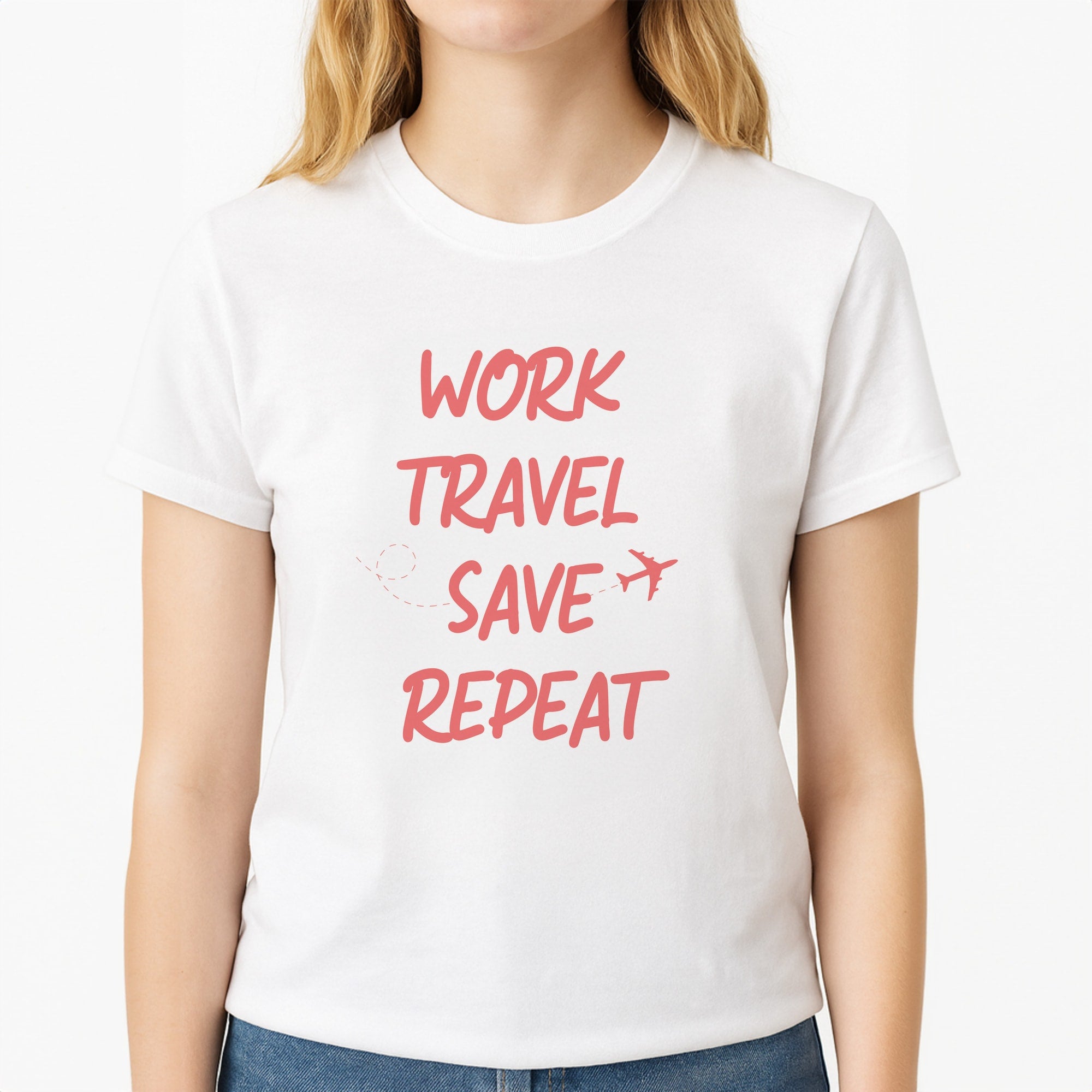 Work Travel Save Repeat - Travel Unisex T-Shirt, worn by a female model