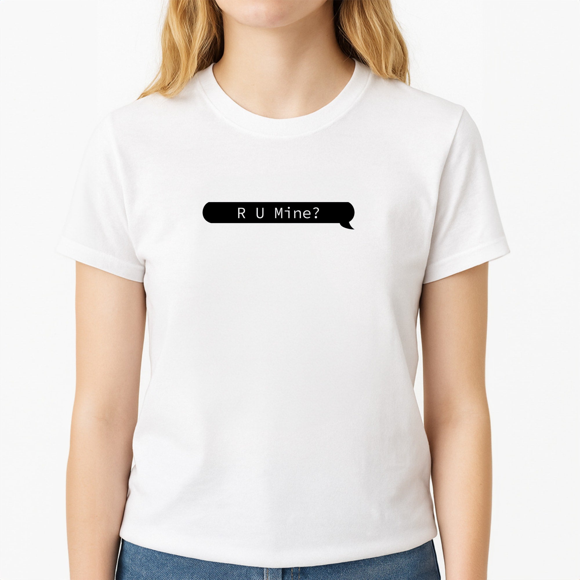 R U Mine? Unisex T-Shirt, worn by a female model