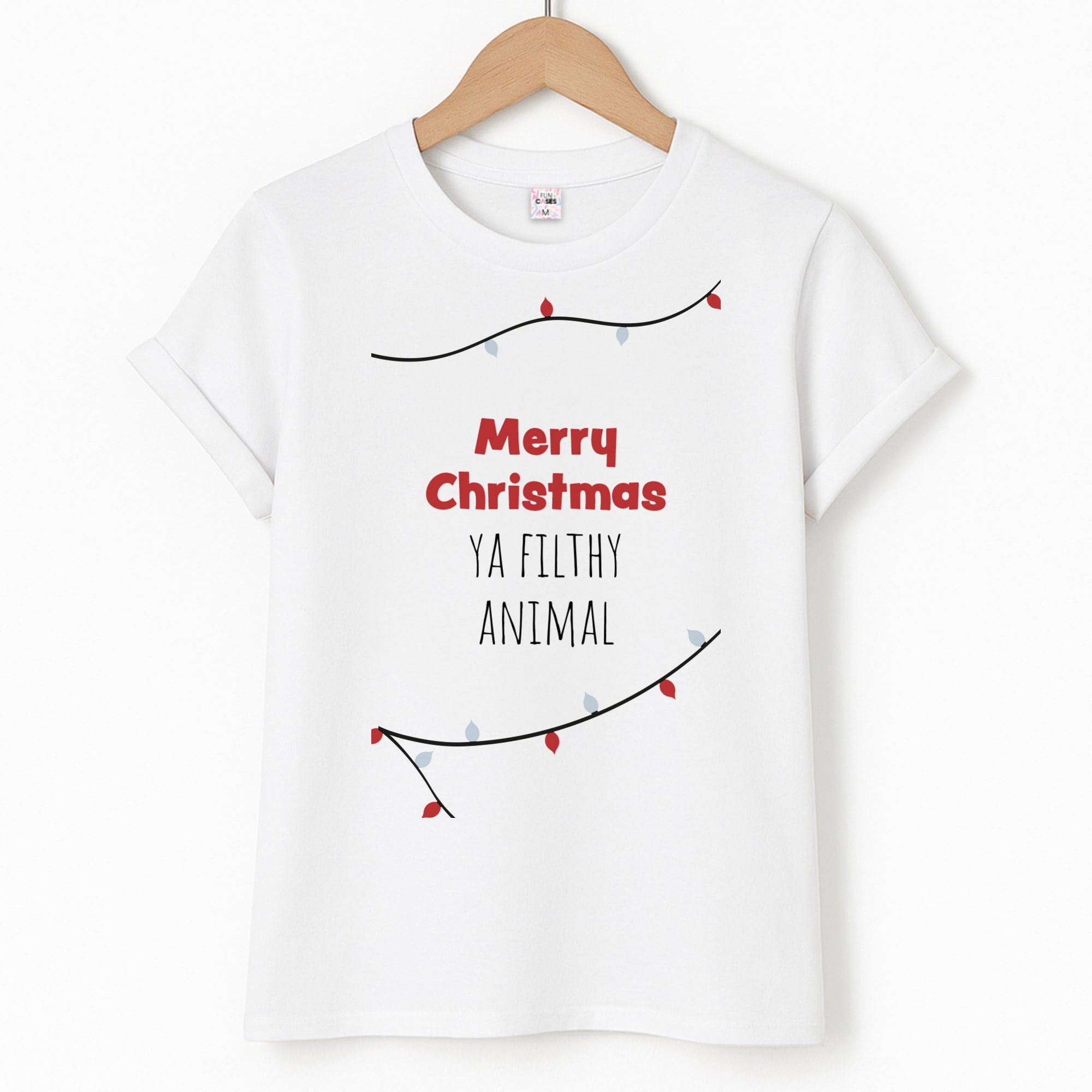 Merry Christmas Ya Filthy Animal Unisex T-Shirt