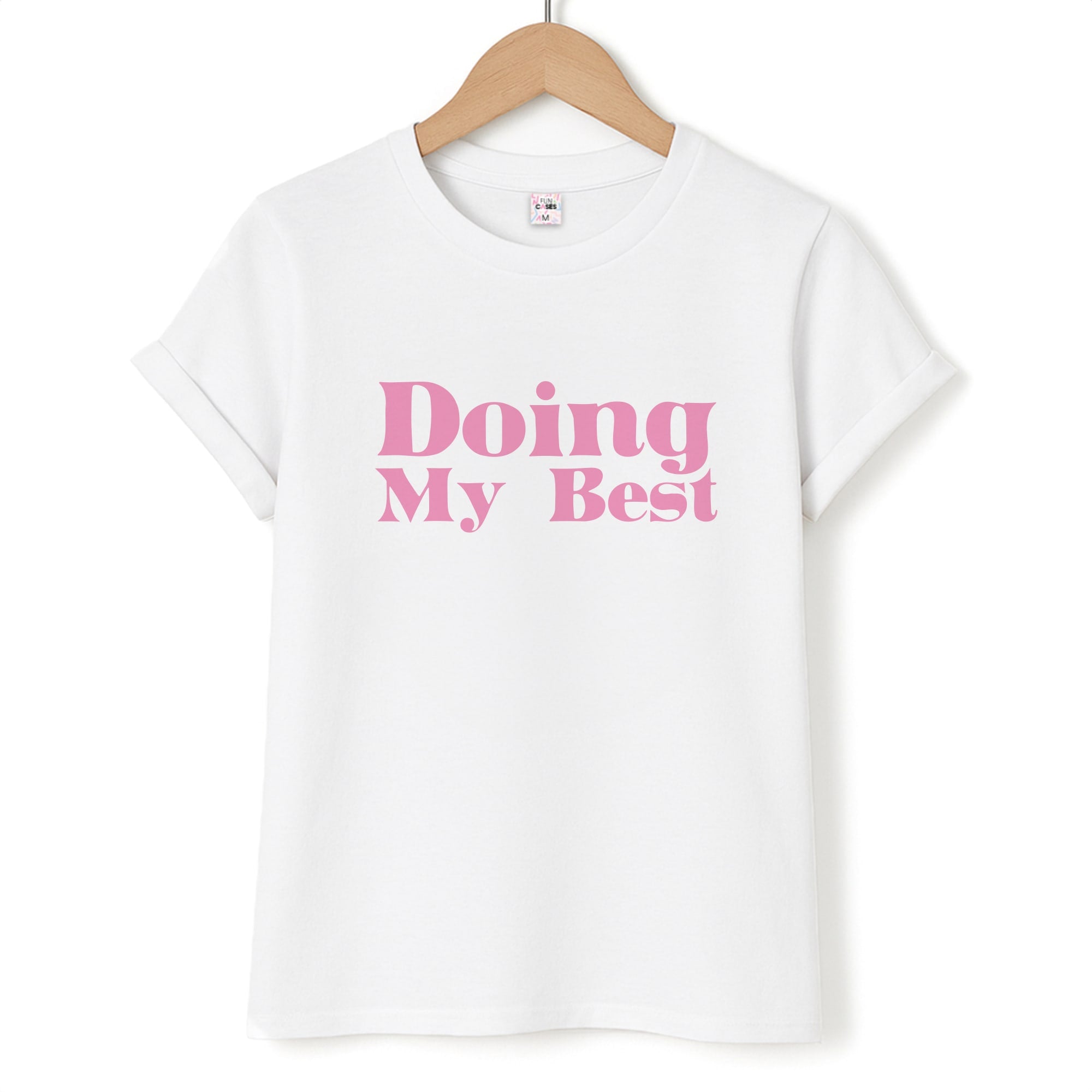 Doing My Best Unisex T-Shirt