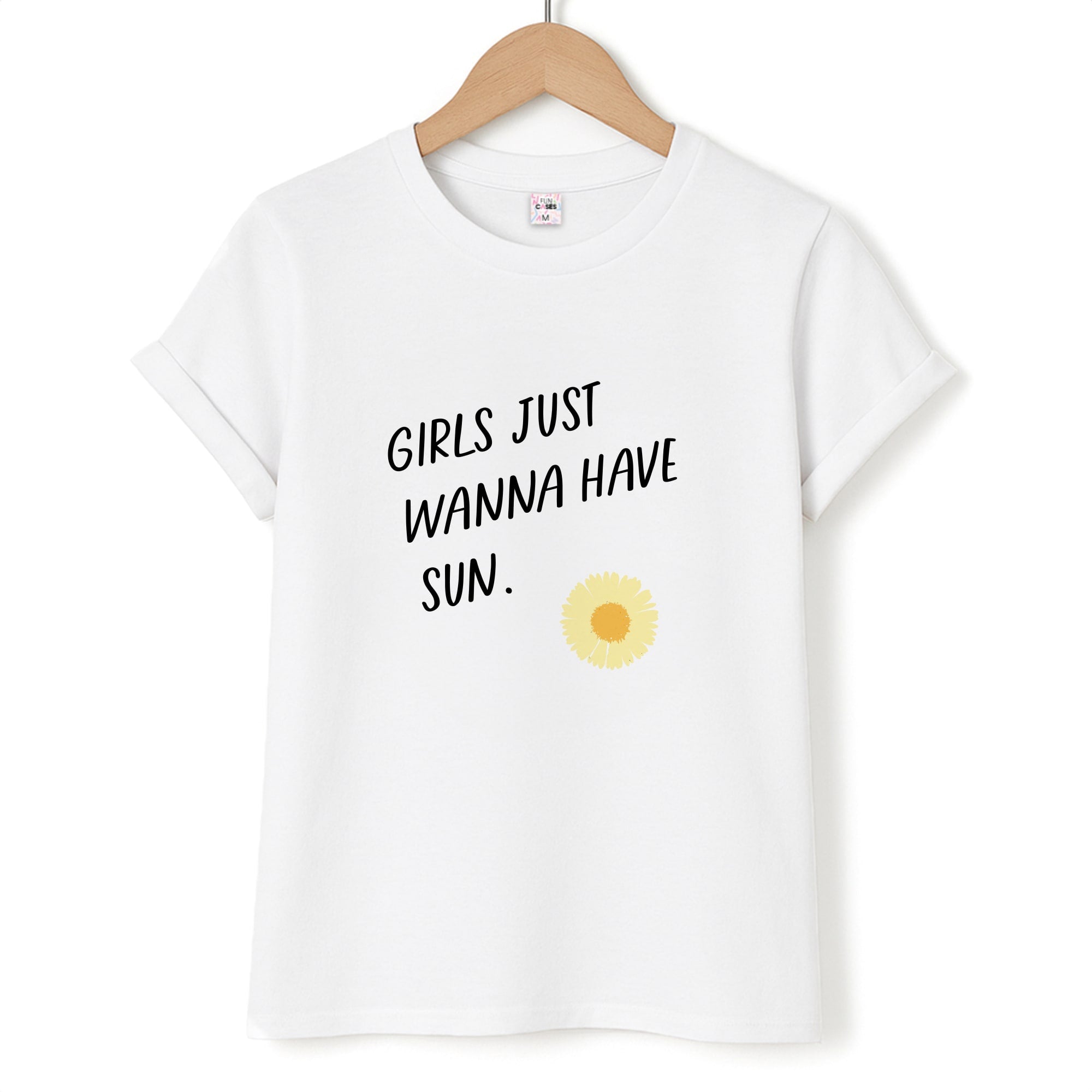 Girls Just Wanna Have Sun - Summer T-Shirt
