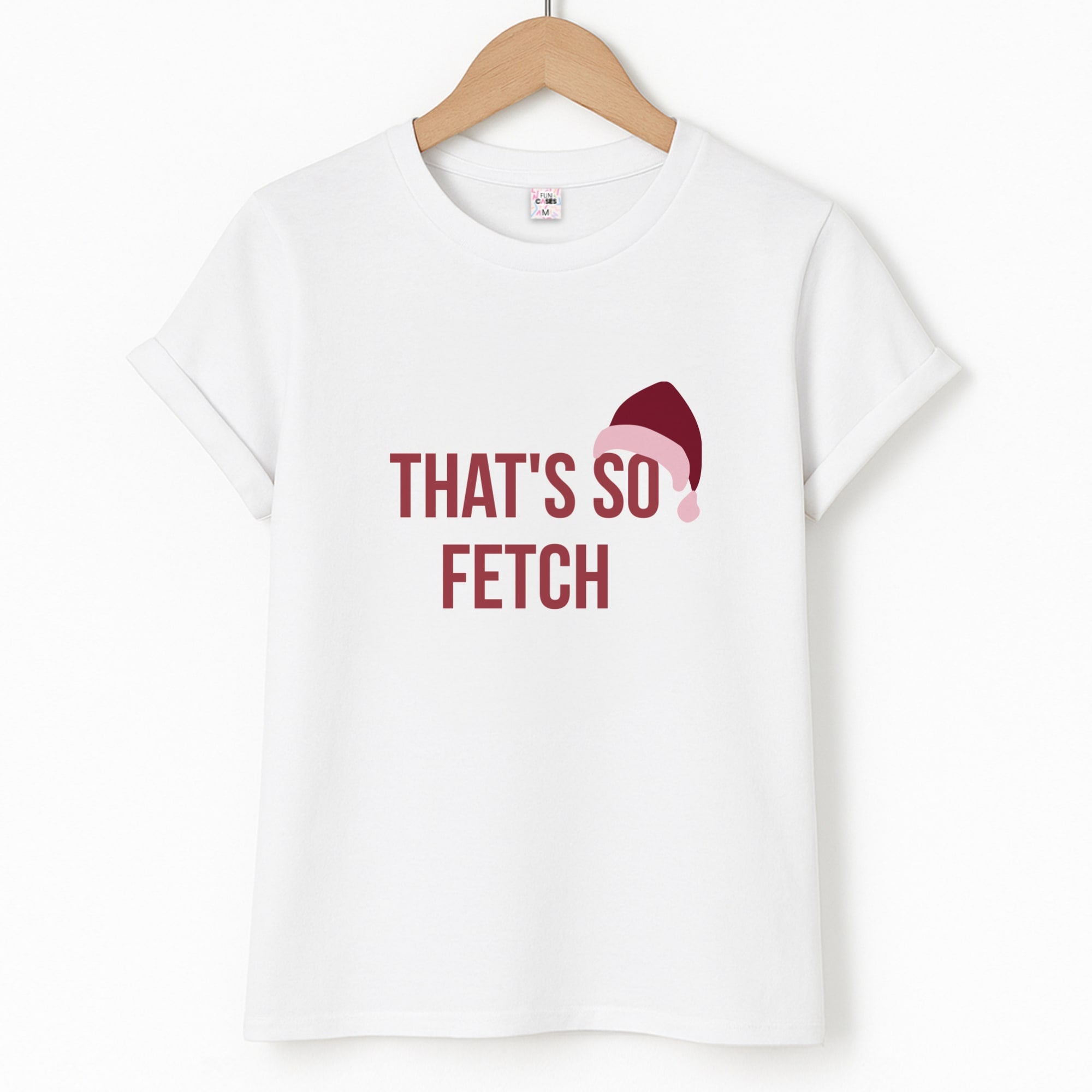 That's So Fetch - Christmas Meanies Unisex T-Shirt