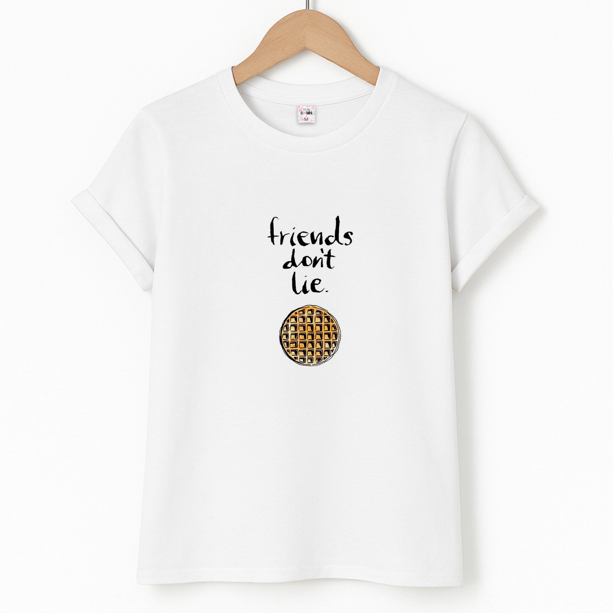 Friends Don't Lie Waffle Unisex T-Shirt