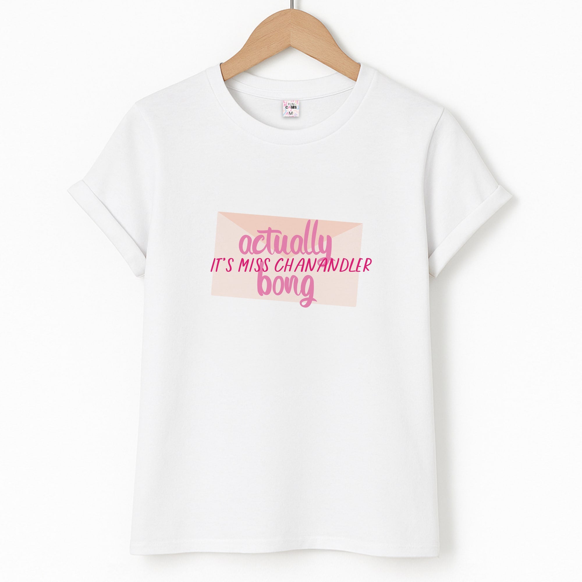 Actually It's Miss Chanandler Bong T-Shirt