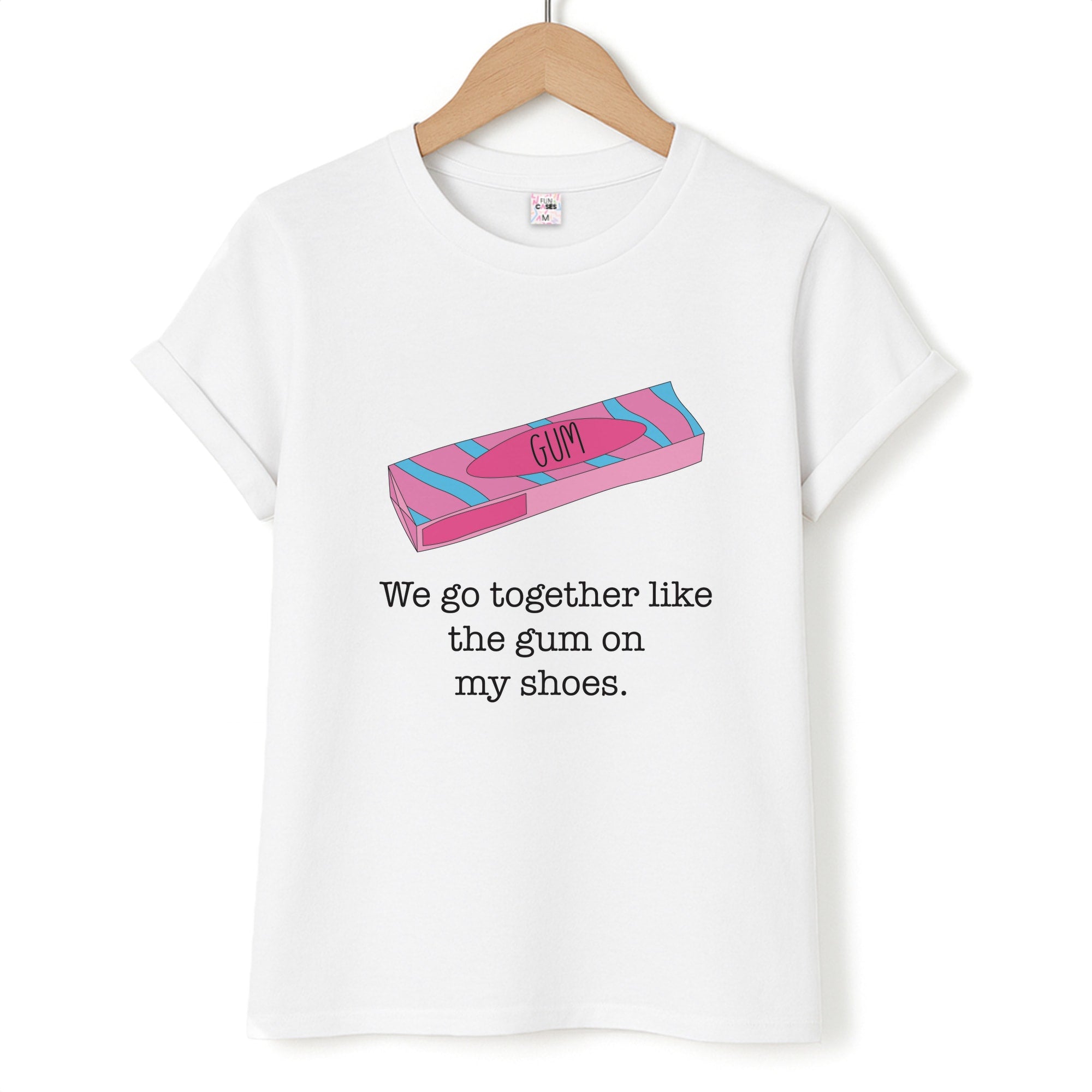 The Gum On My Shoes Unisex T-Shirt