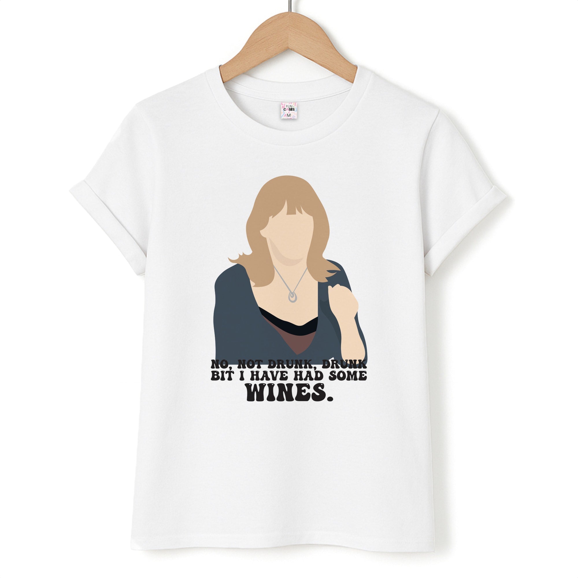 I Have Had Some Wines Unisex T-Shirt