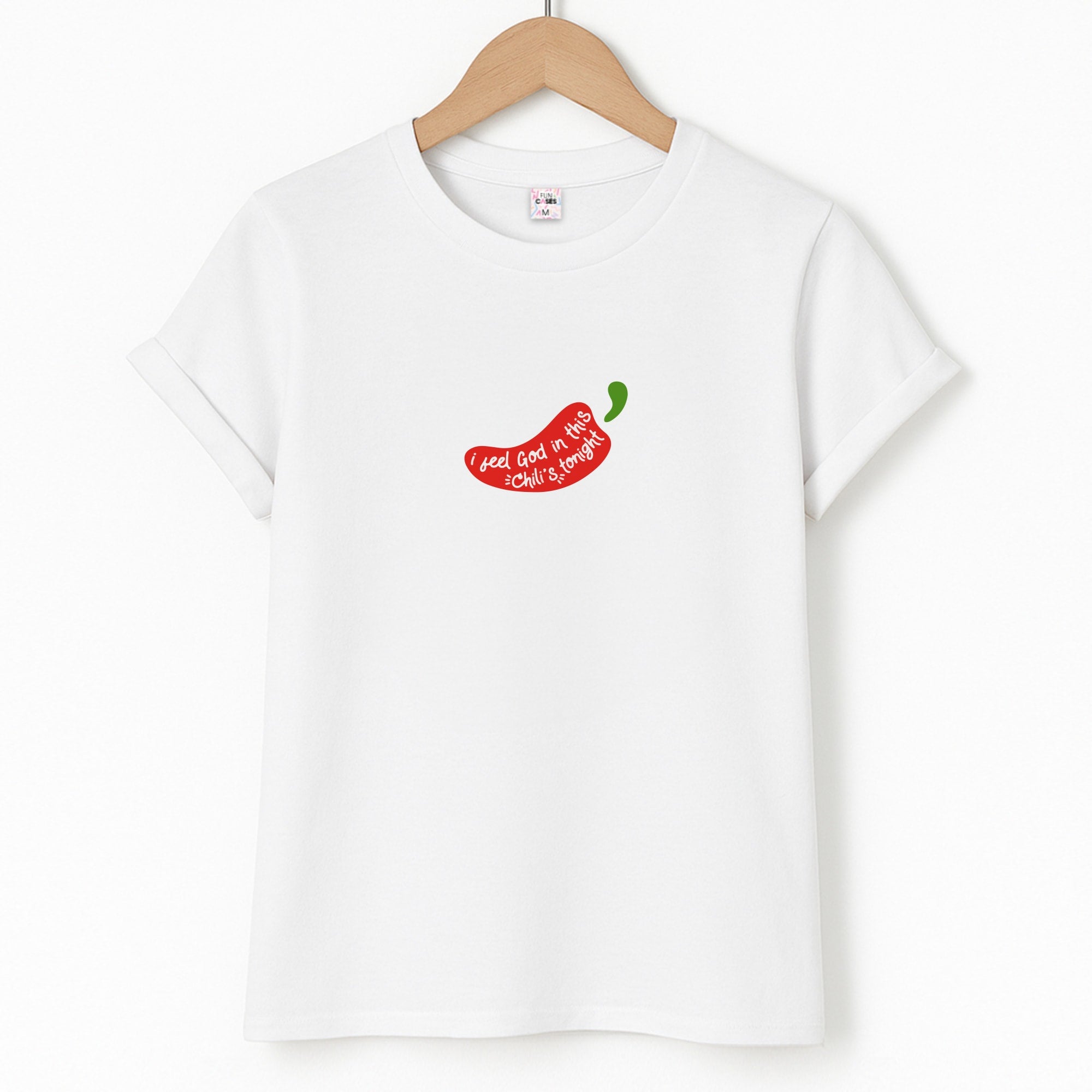 I Feel God In This Chilli's Tonight Unisex T-Shirt