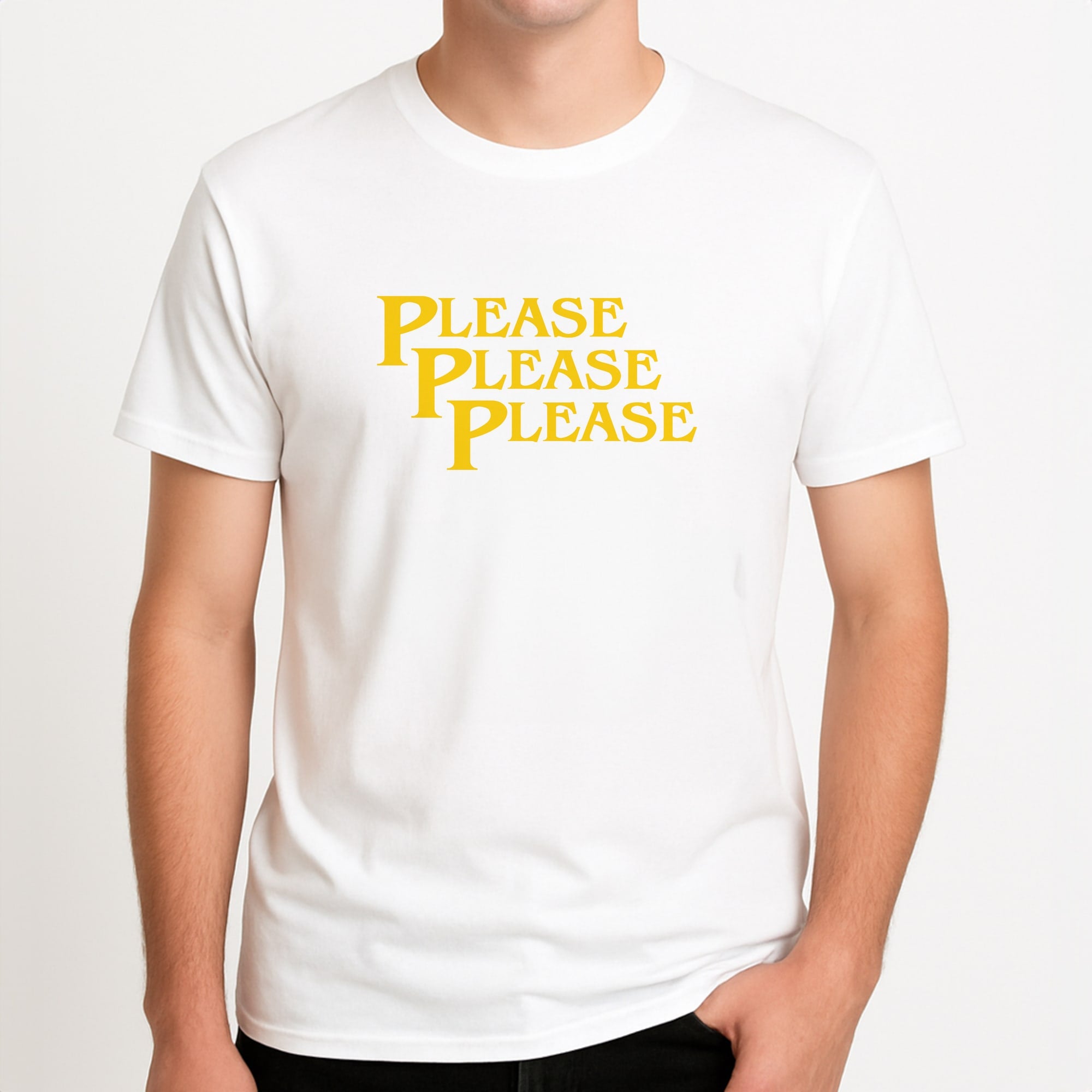 Please Please Please Unisex T-Shirt, worn by a male model.