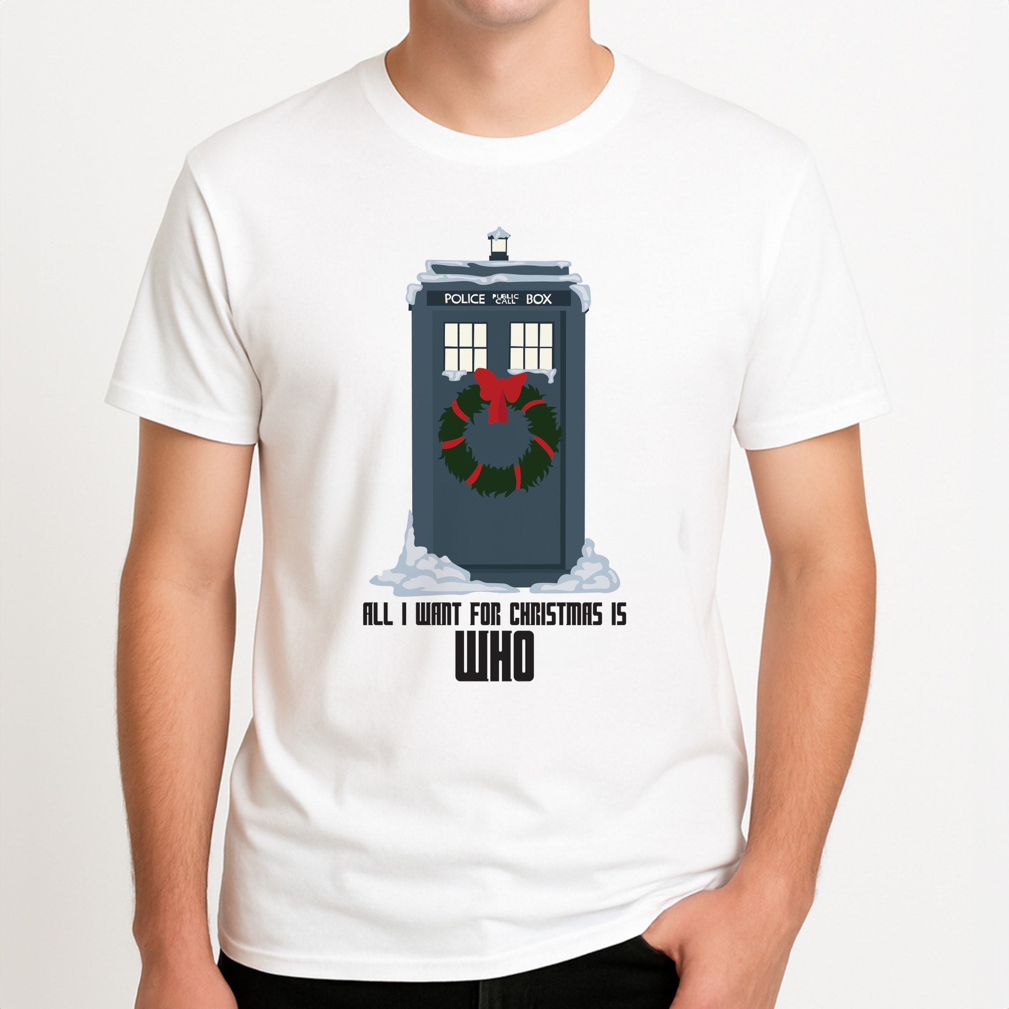 All I Want For Christmas Is Who - Doctor Who Unisex T-Shirt, worn by a male model.