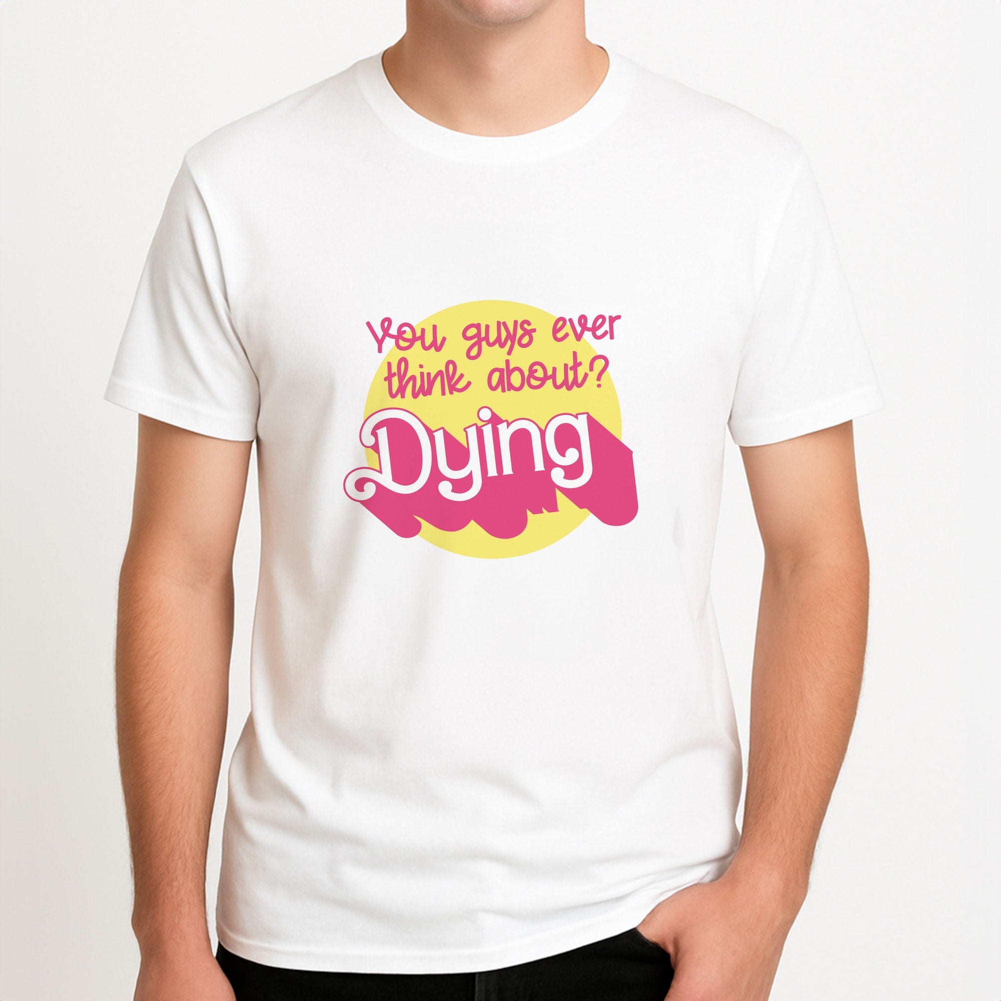 Do You Guys Ever Think About Dying? - Margot Unisex T-Shirt, worn by a male model.