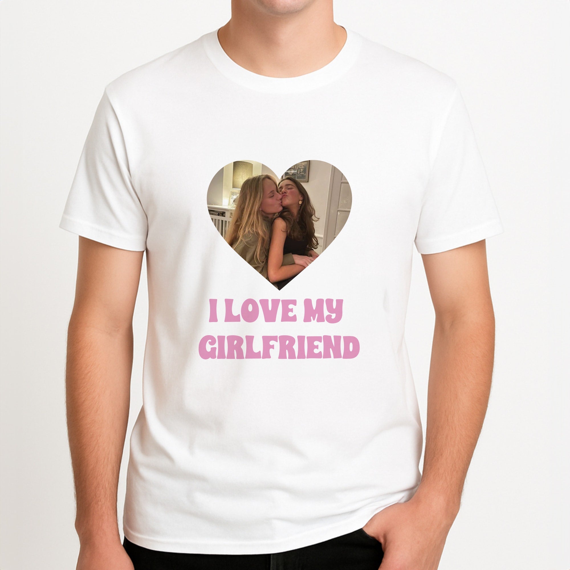 I Love My Girlfriend - Personalised Couples Unisex T-Shirt, worn by a male model.