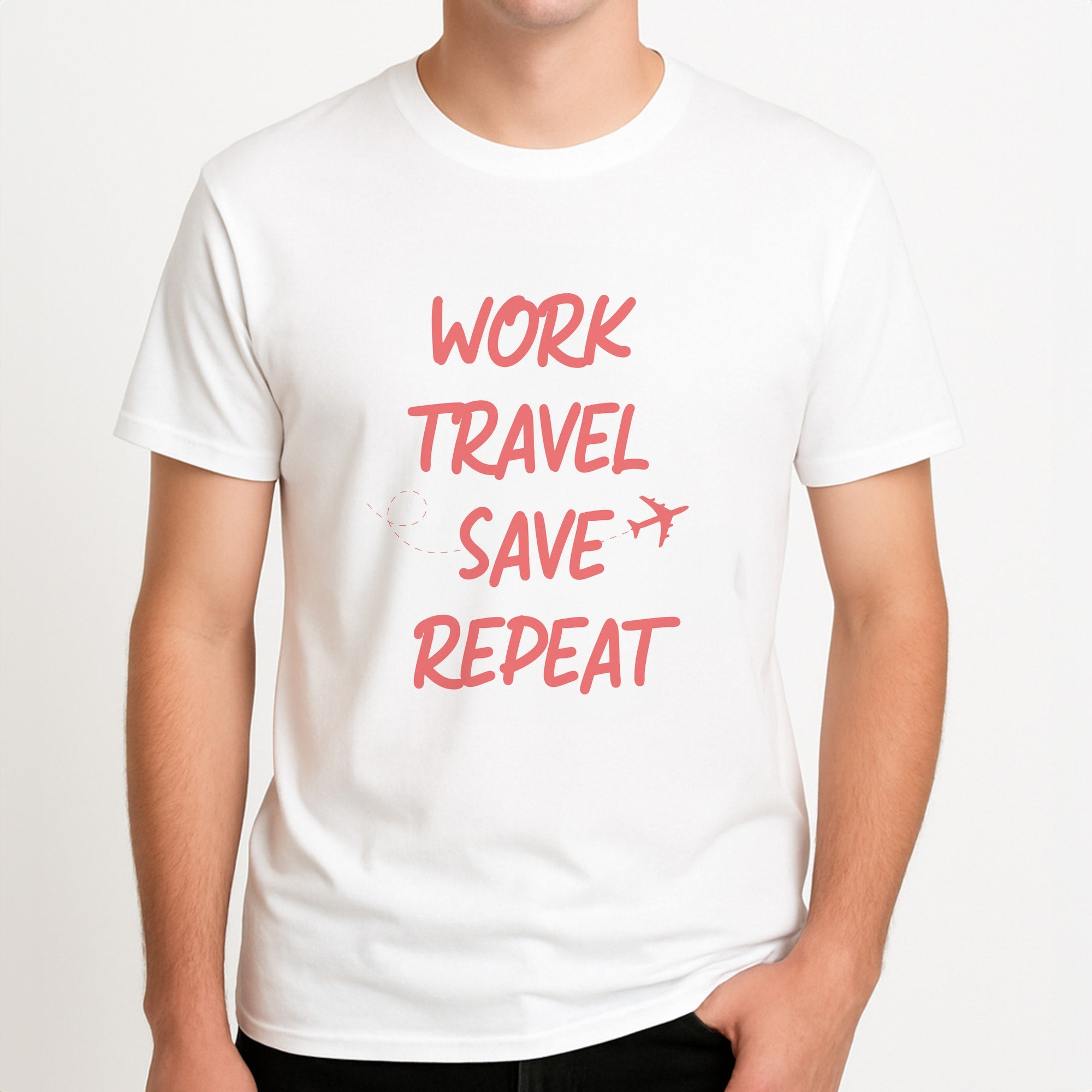 Work Travel Save Repeat - Travel Unisex T-Shirt, worn by a male model.