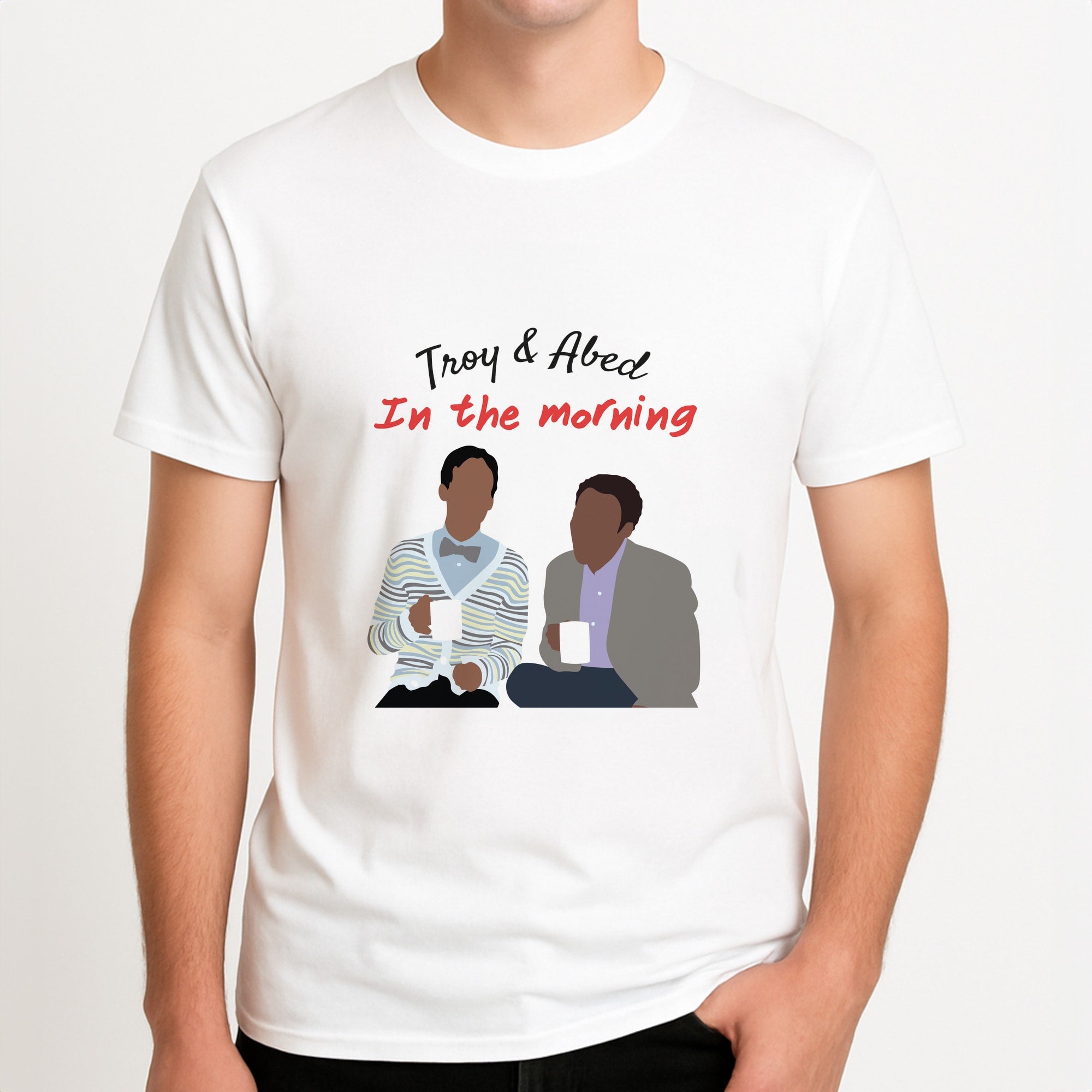 Troy And Abed In The Morning - Community Unisex T-Shirt, worn by a male model.