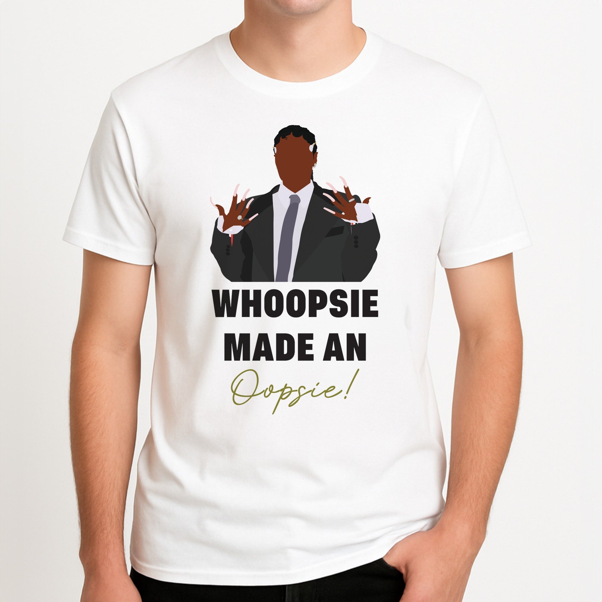 Whoopsie Made An Oopsie Unisex T-Shirt, worn by a male model.