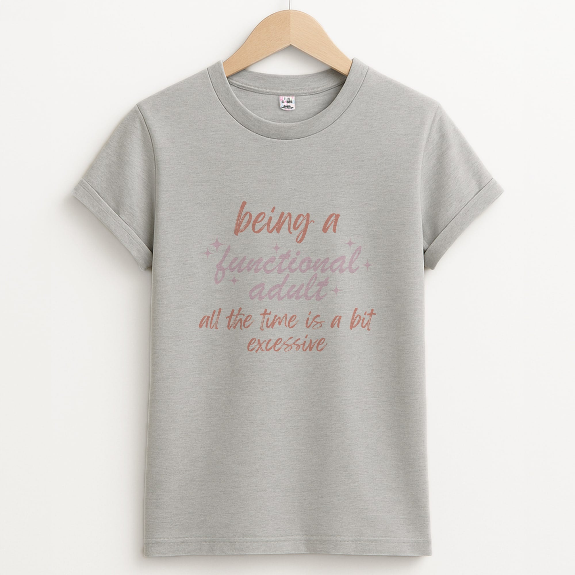 Being A Functional Adult - Aesthetic Quote Unisex Grey T-Shirt