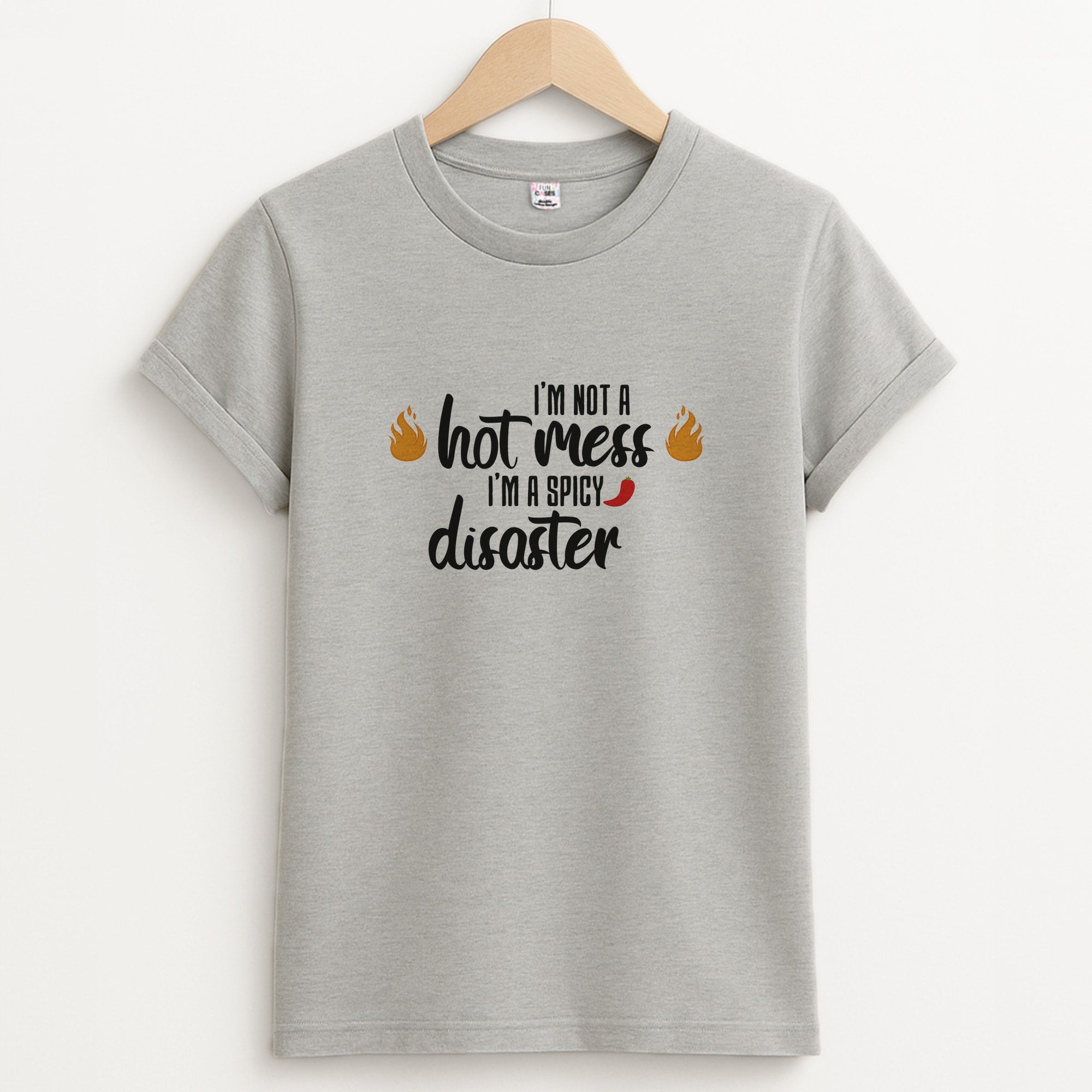 I'm A Spicy Disaster - Funny Quotes Unisex Grey T-Shirt