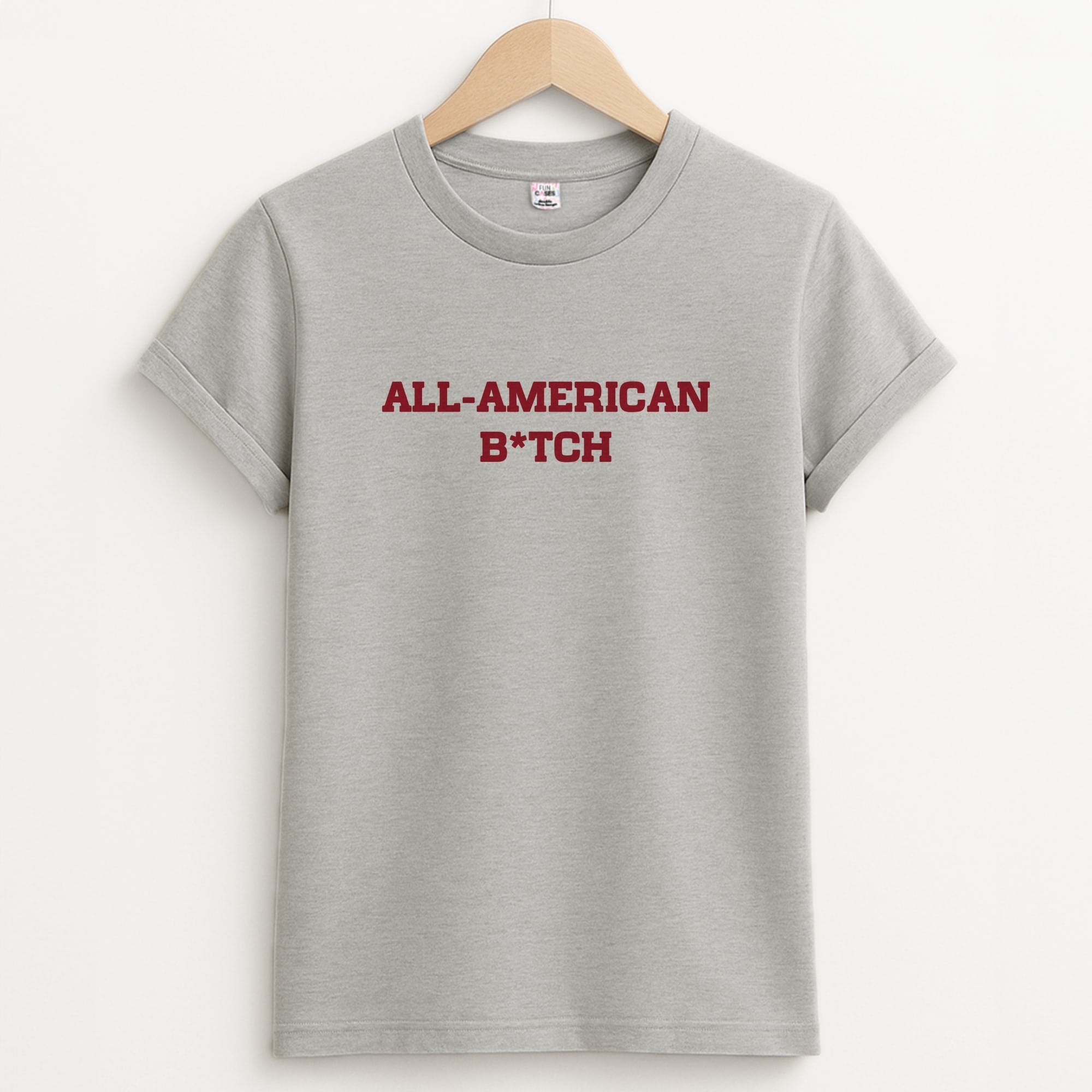 All American B*tch - Olivia Unisex Grey T-Shirt
