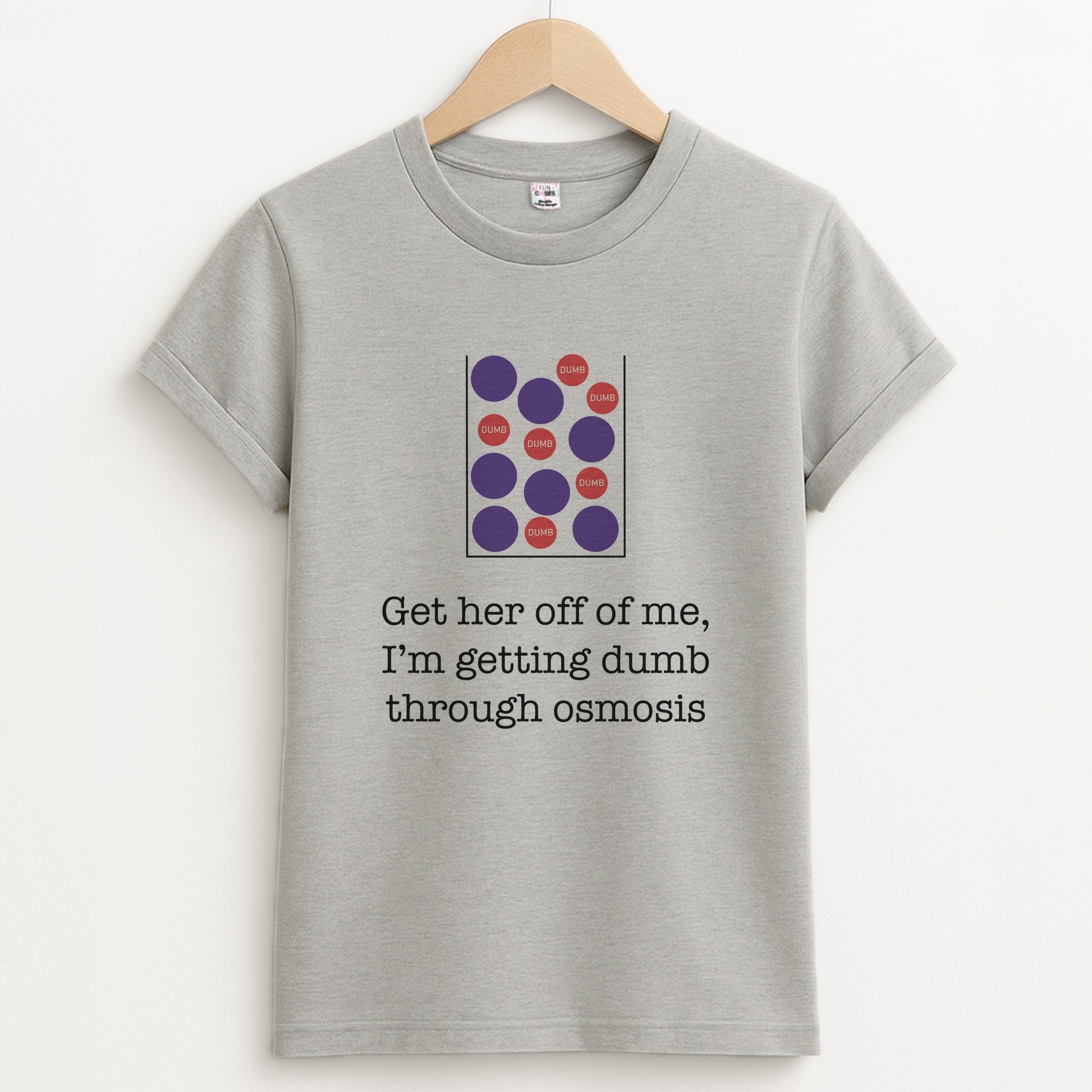 Dumb Osmosis Unisex Grey T-Shirt