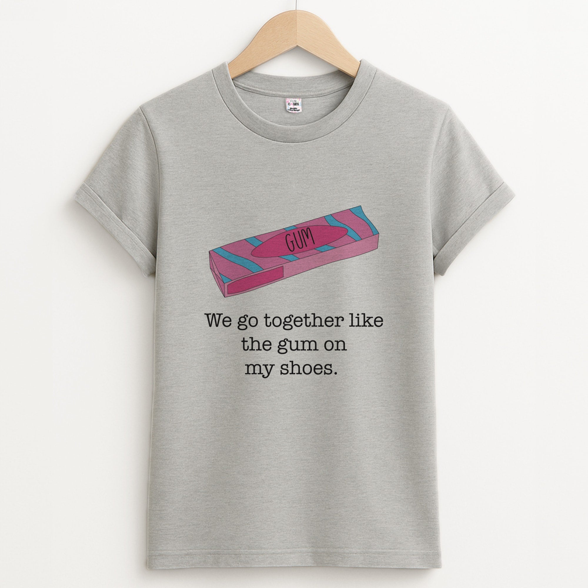 The Gum On My Shoes Unisex Grey T-Shirt