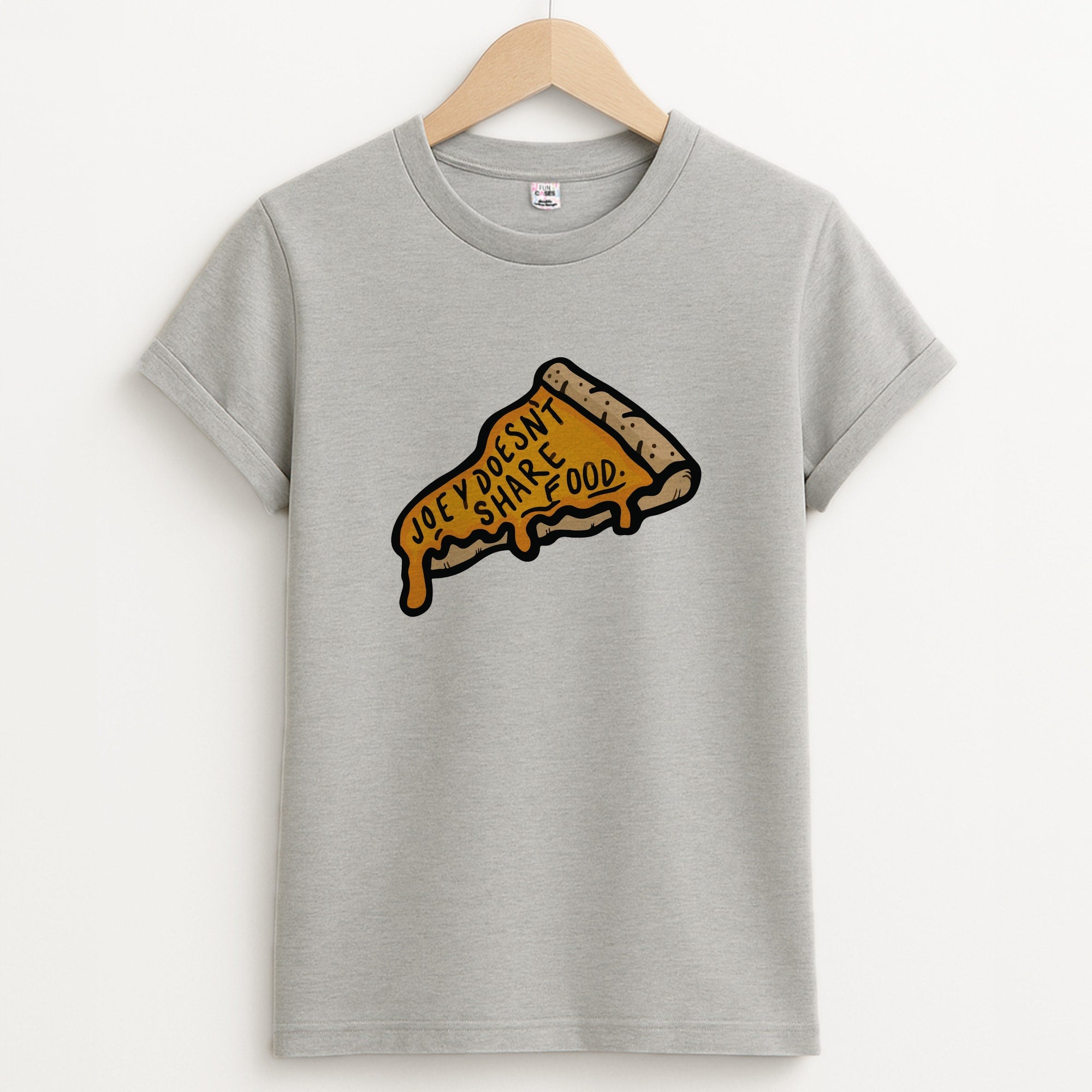 Joey Doesn't Share Food T-Shirt