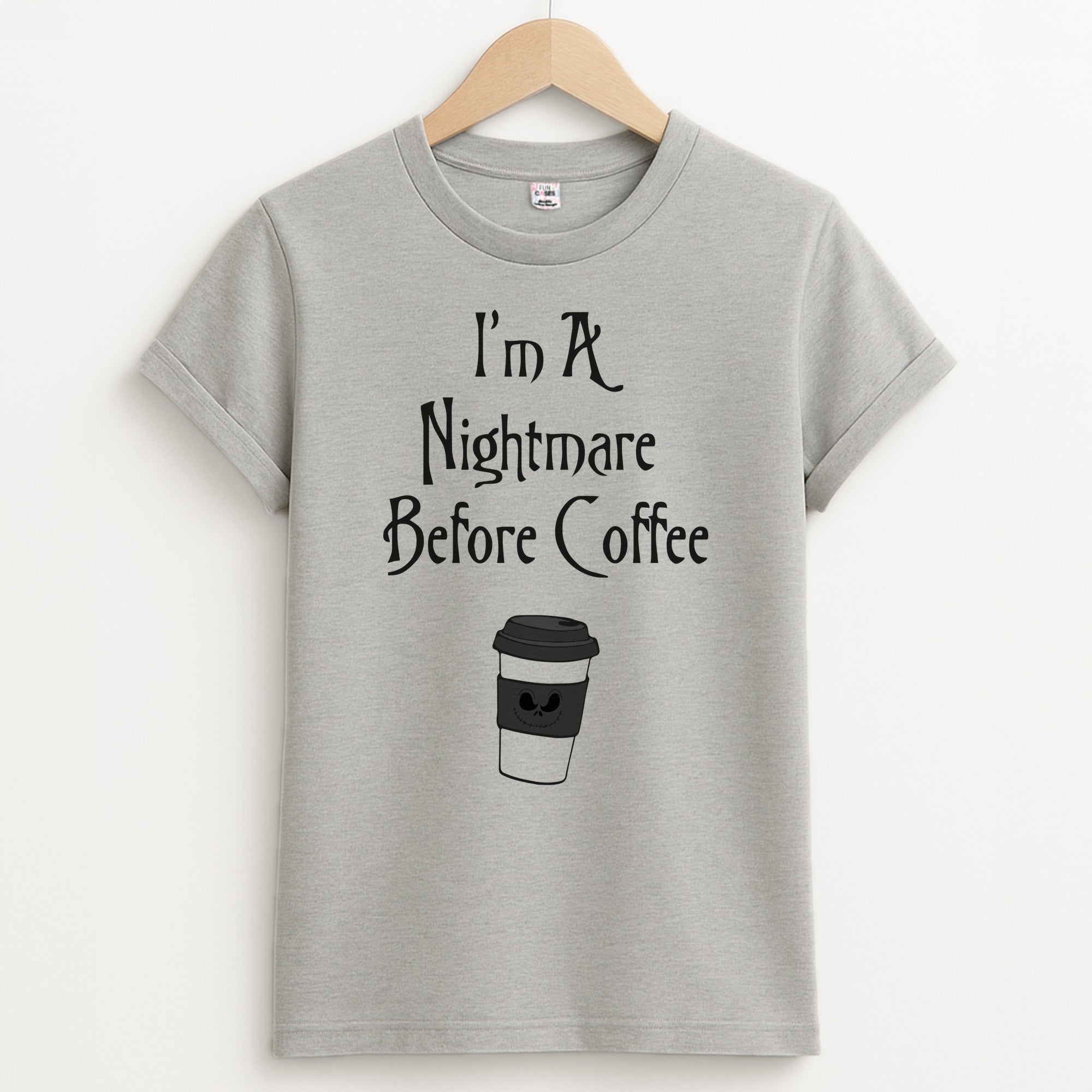 I'm A Nightmare Before Coffee Unisex Grey T-Shirt