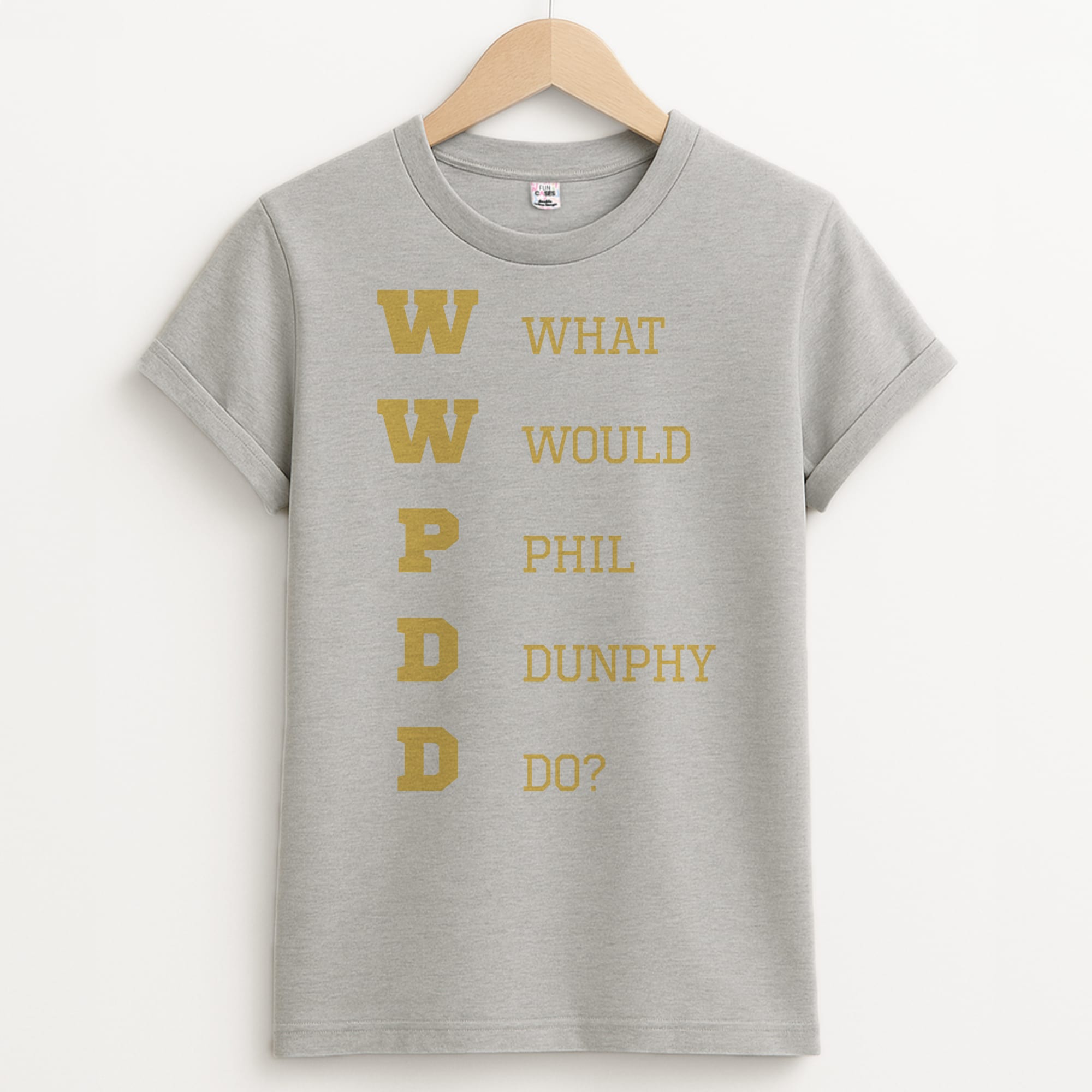What Would Phil Do? Unisex Grey T-Shirt