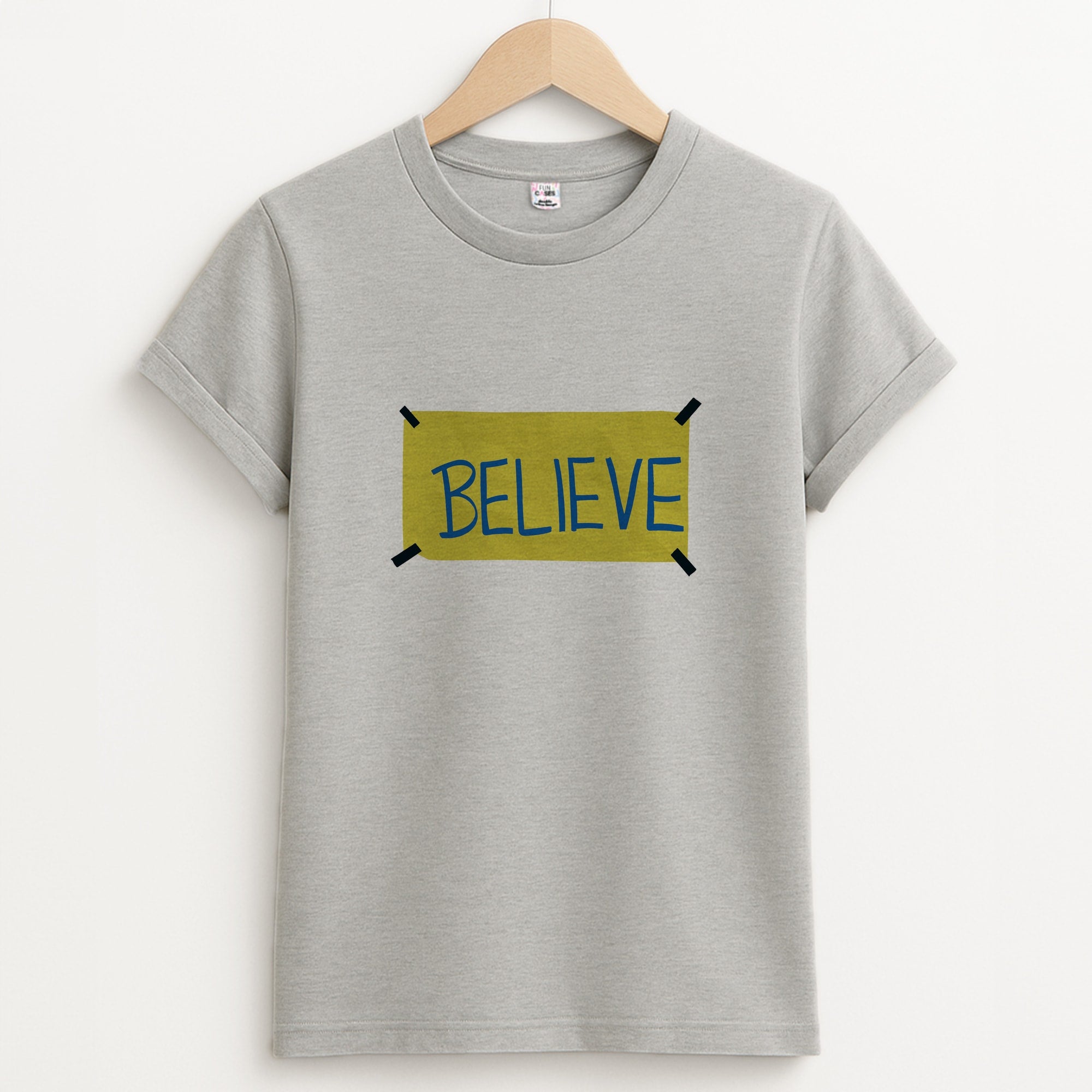 Believe T-Shirt