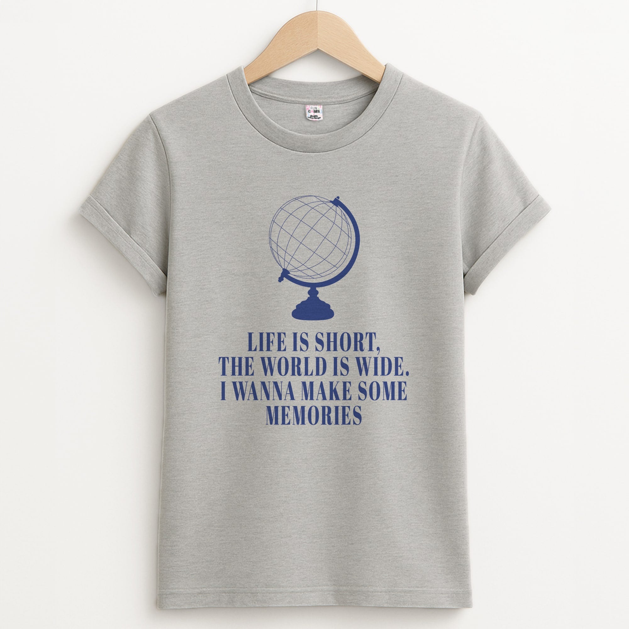 Life Is Short The World Is Wide - Mamma Mia Unisex Grey T-Shirt