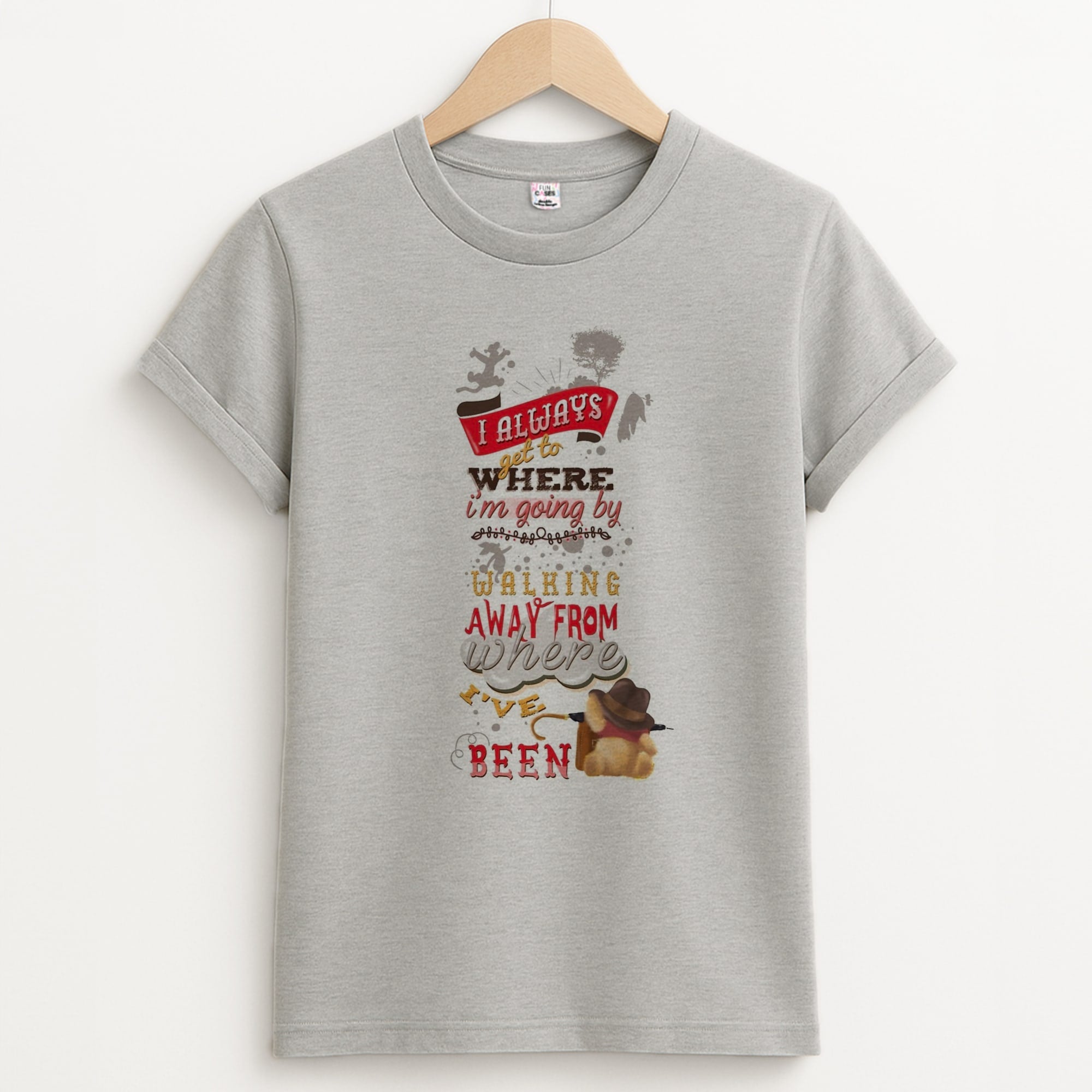 I Always Get Where I'm Going - Winnie Quote Unisex Grey T-Shirt