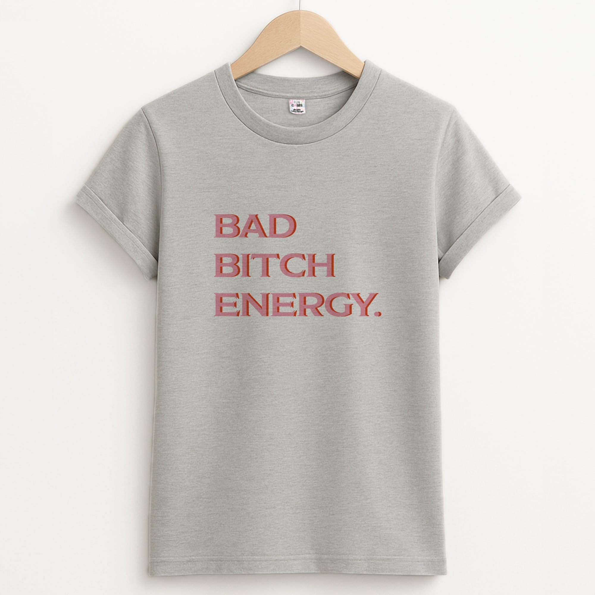 Bad Bitch Energy - Hot Girl Summer T-Shirt