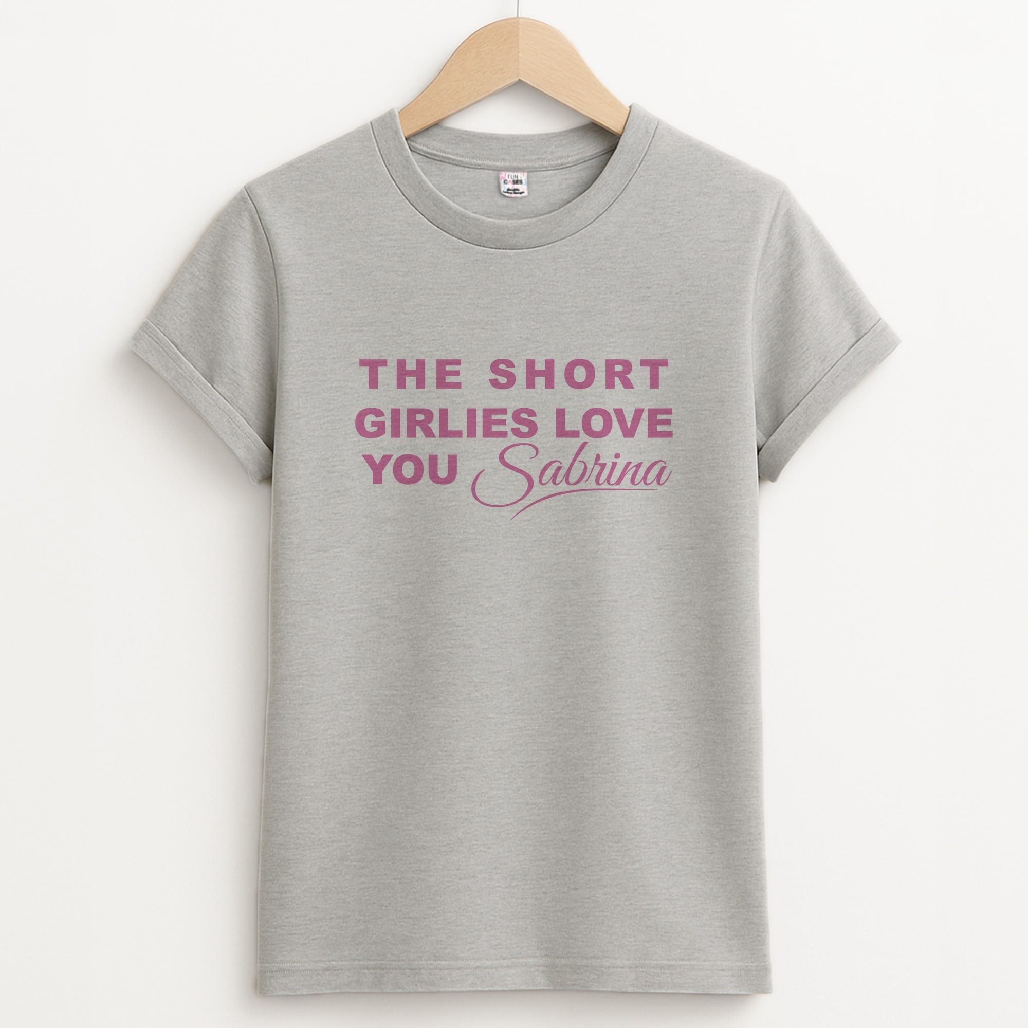 The Short Girlies Love You Sabrina Unisex Grey T-Shirt