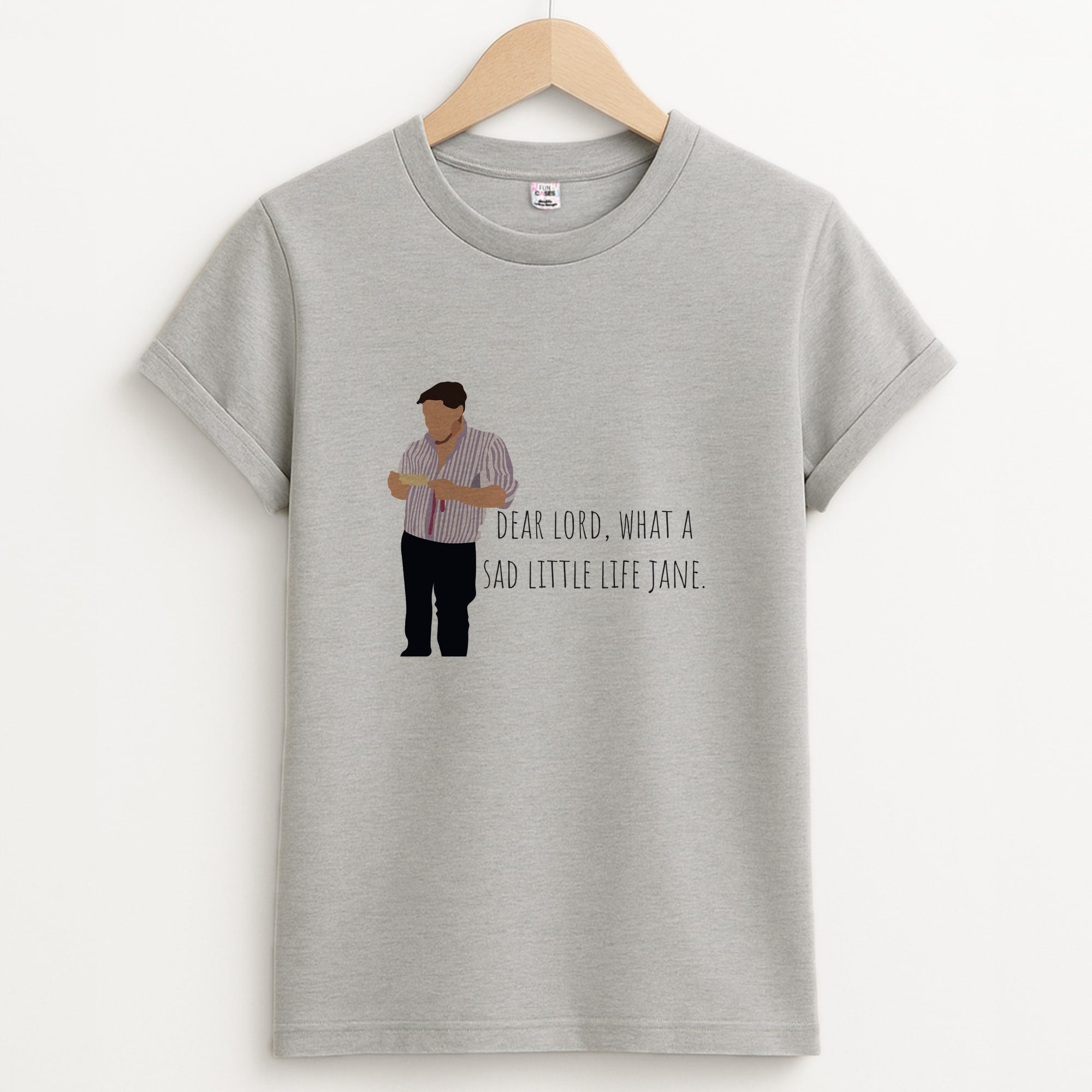 Sad Little Life Jane - British Pop Culture Unisex Grey T-Shirt