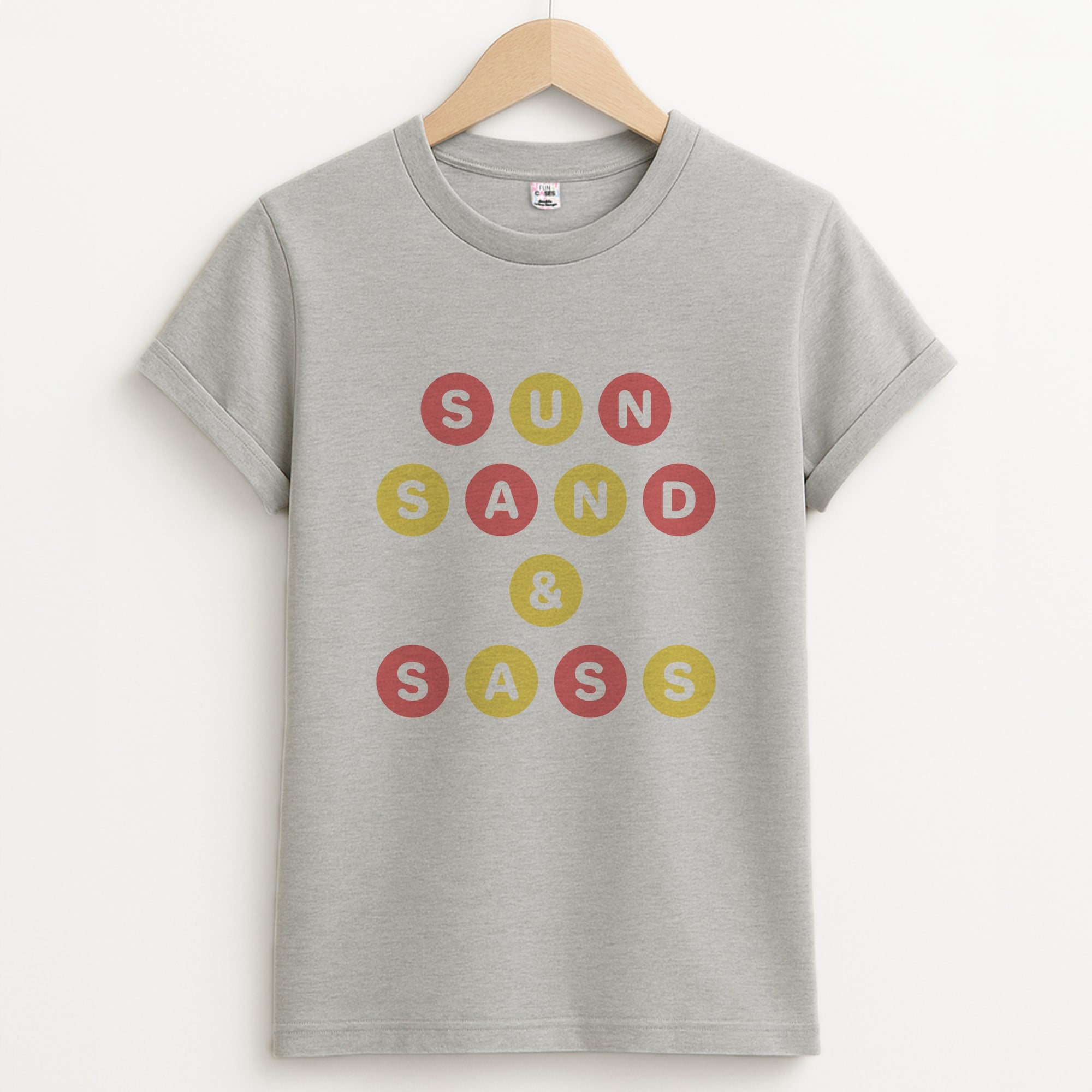Sun, Sand And Sass Unisex Grey T-Shirt