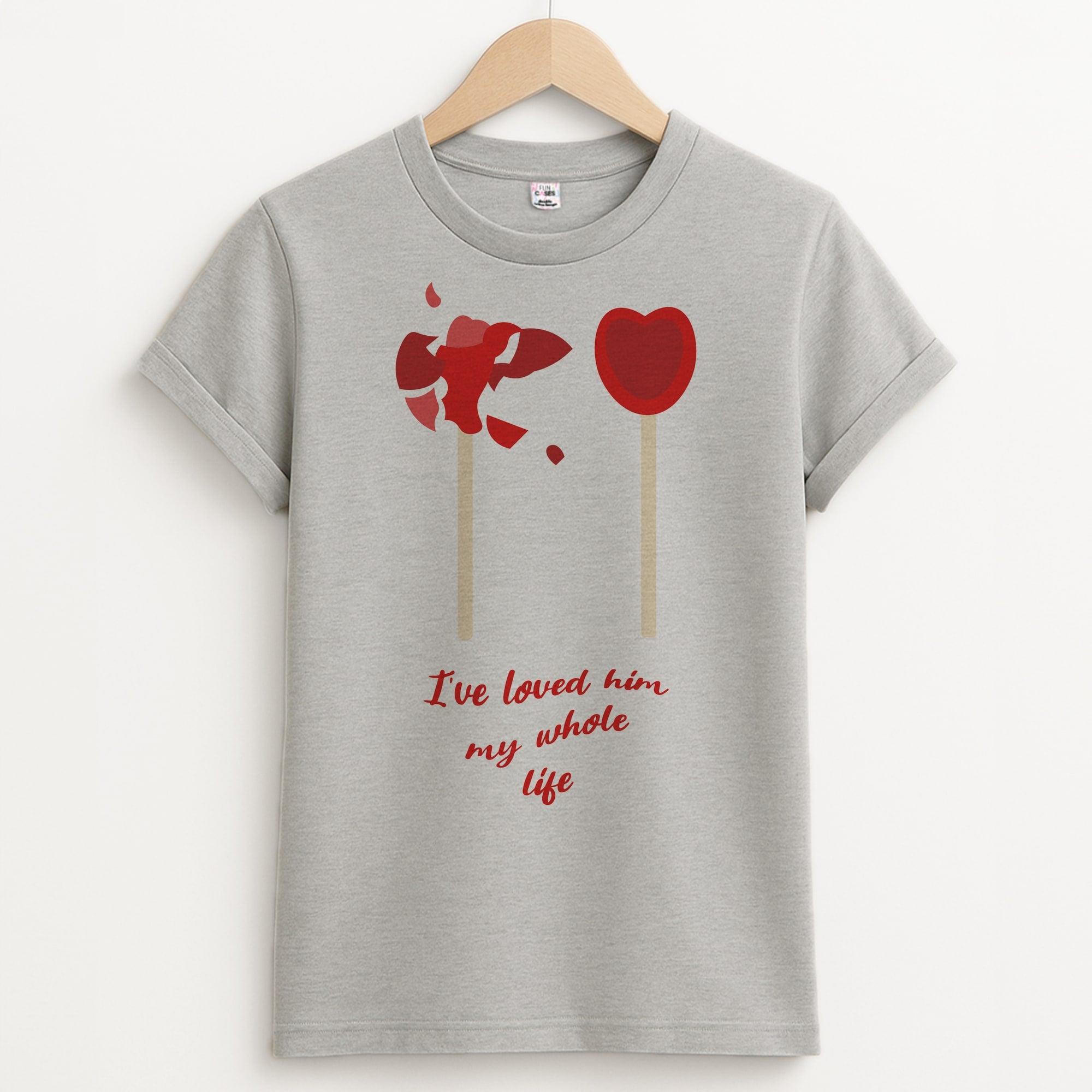 I've Loved Him My Whole Life Unisex Grey T-Shirt