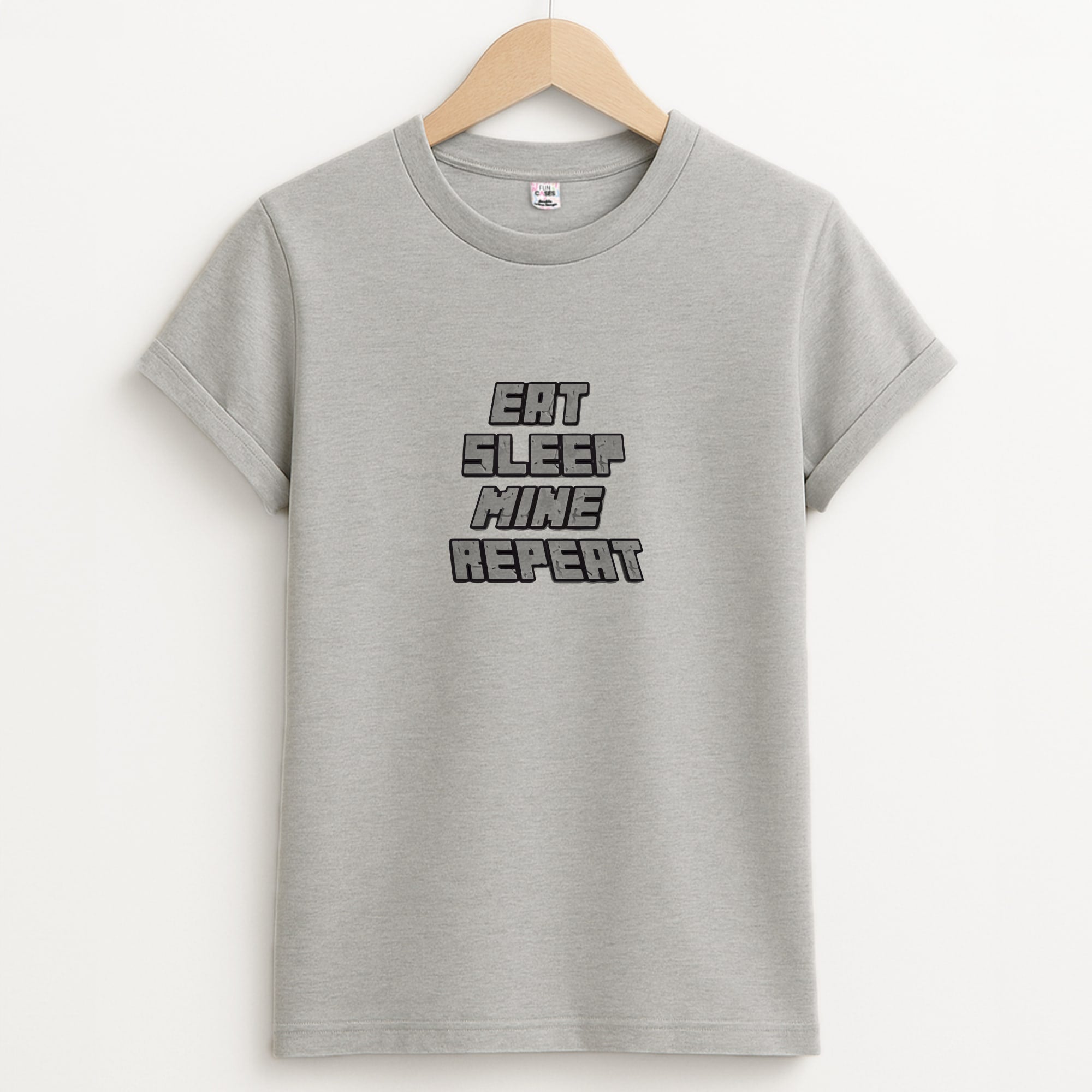 Eat Sleep Mine Repeat Unisex Grey T-Shirt