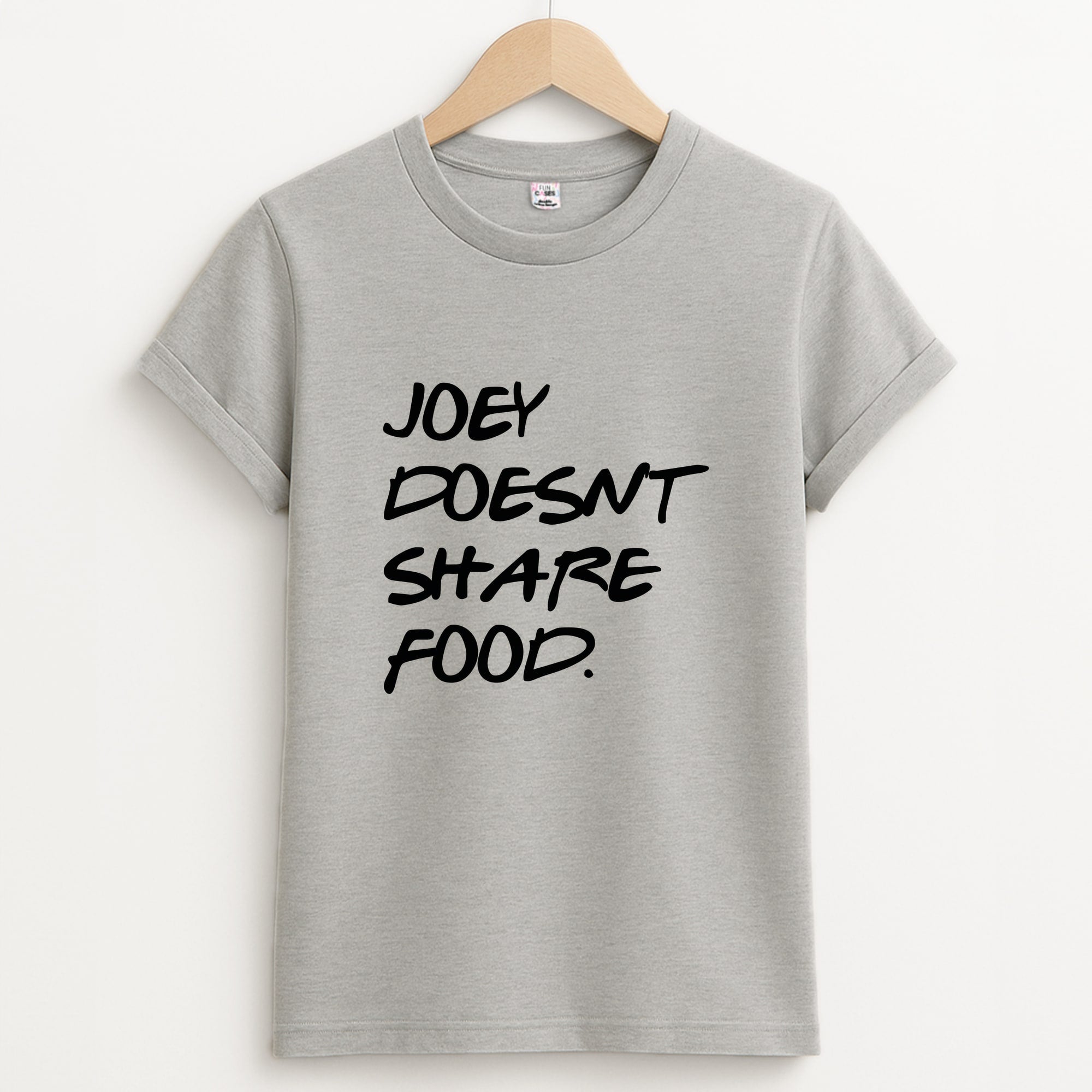 Joey Doesn't Share Food, Black Unisex Grey T-Shirt