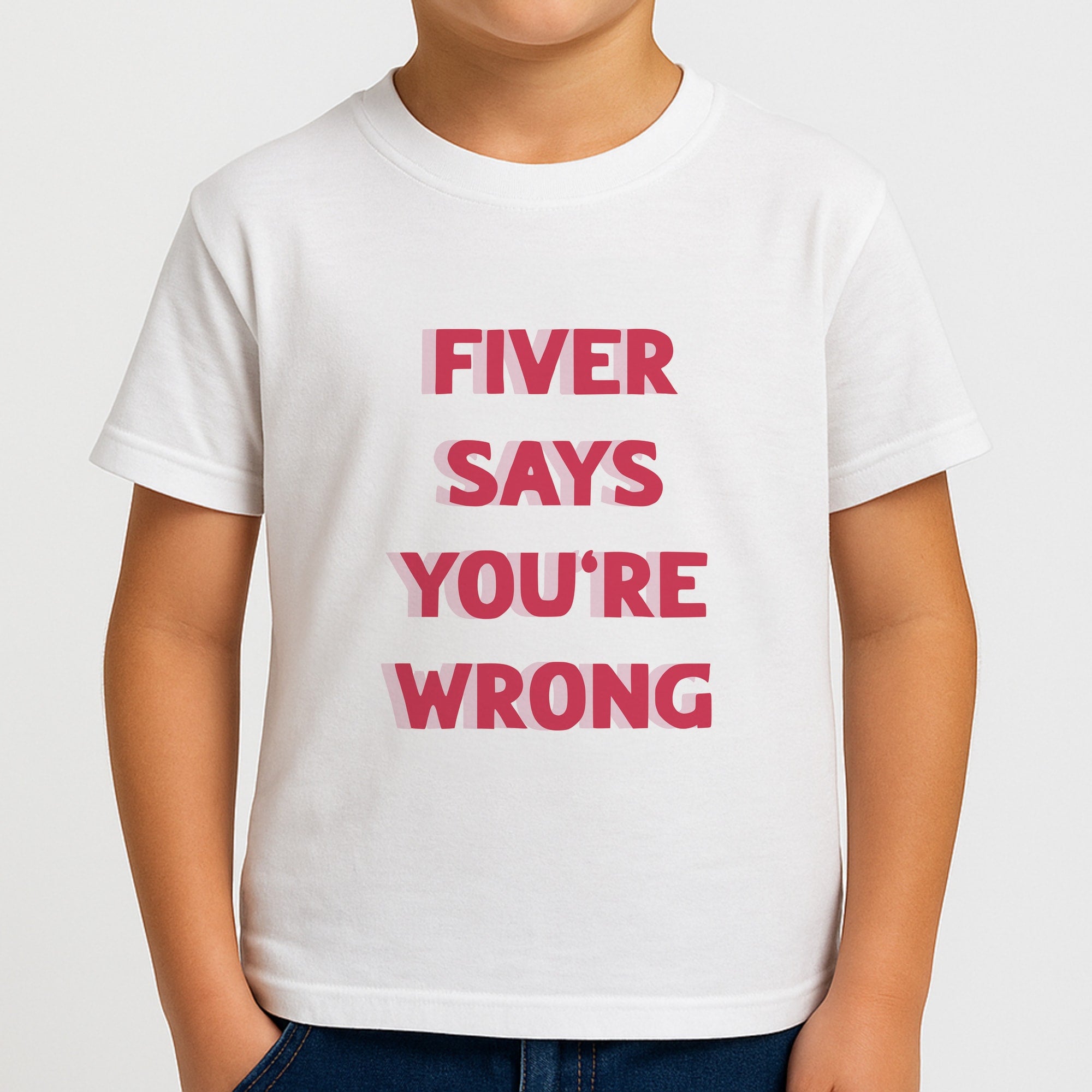 Fiver Says You're Wrong Boys T-Shirt